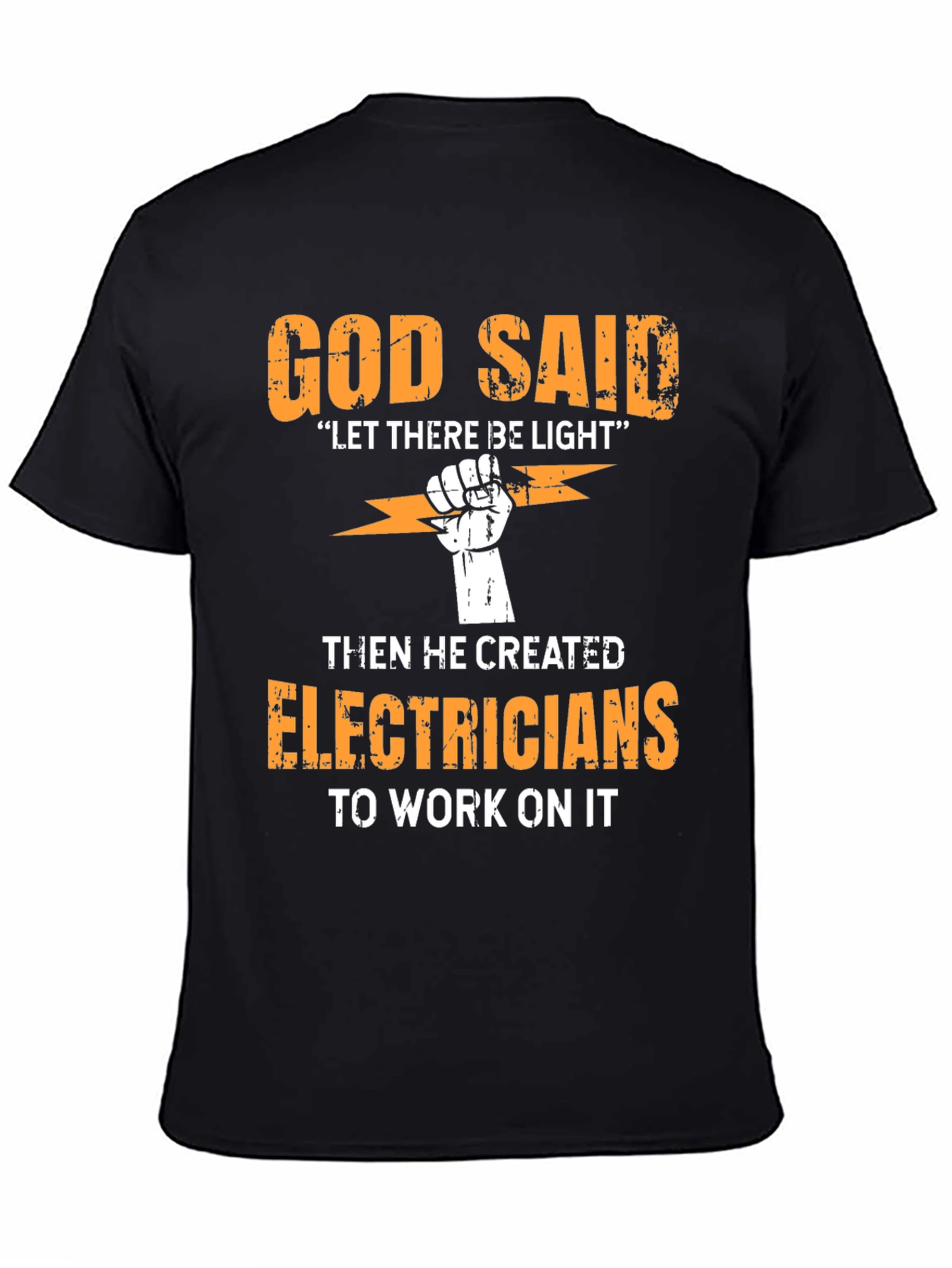 God Said Electrician T-Shirt
