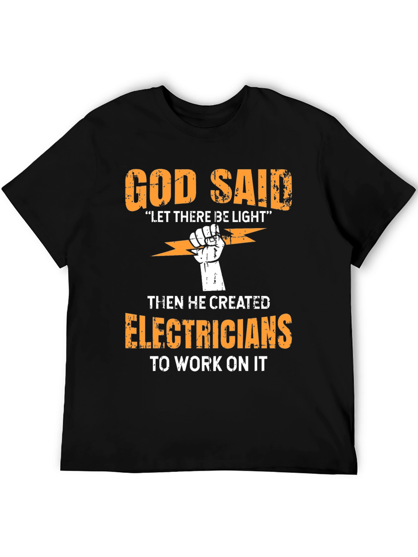 God Said Electrician T-Shirt