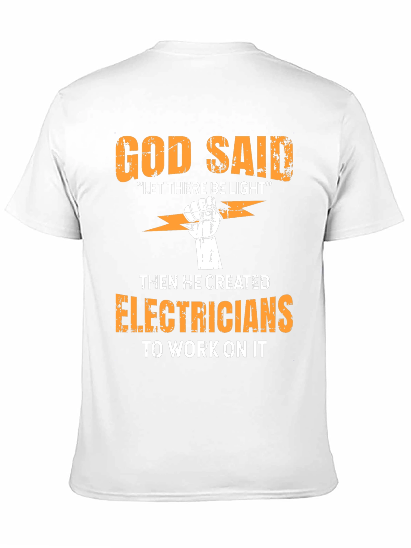 God Said Electrician T-Shirt