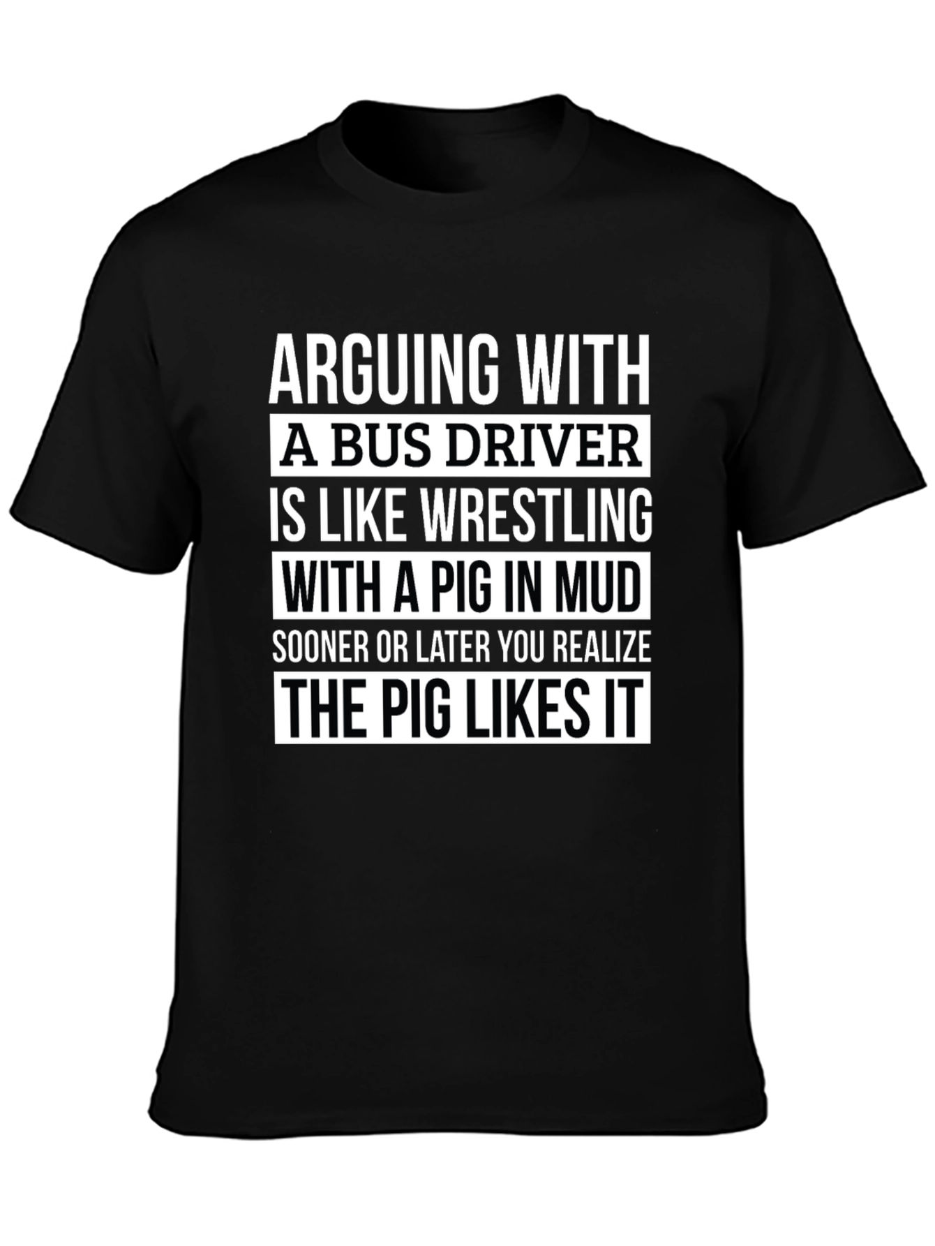 Bus Driver Pig Wrestling Graphic Tee