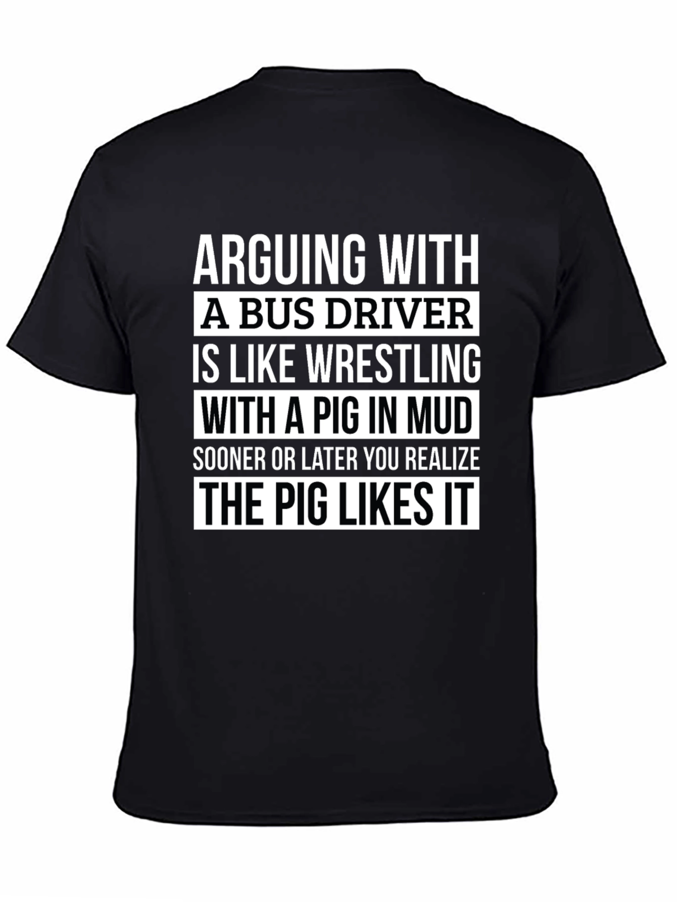 Bus Driver Pig Wrestling Graphic Tee