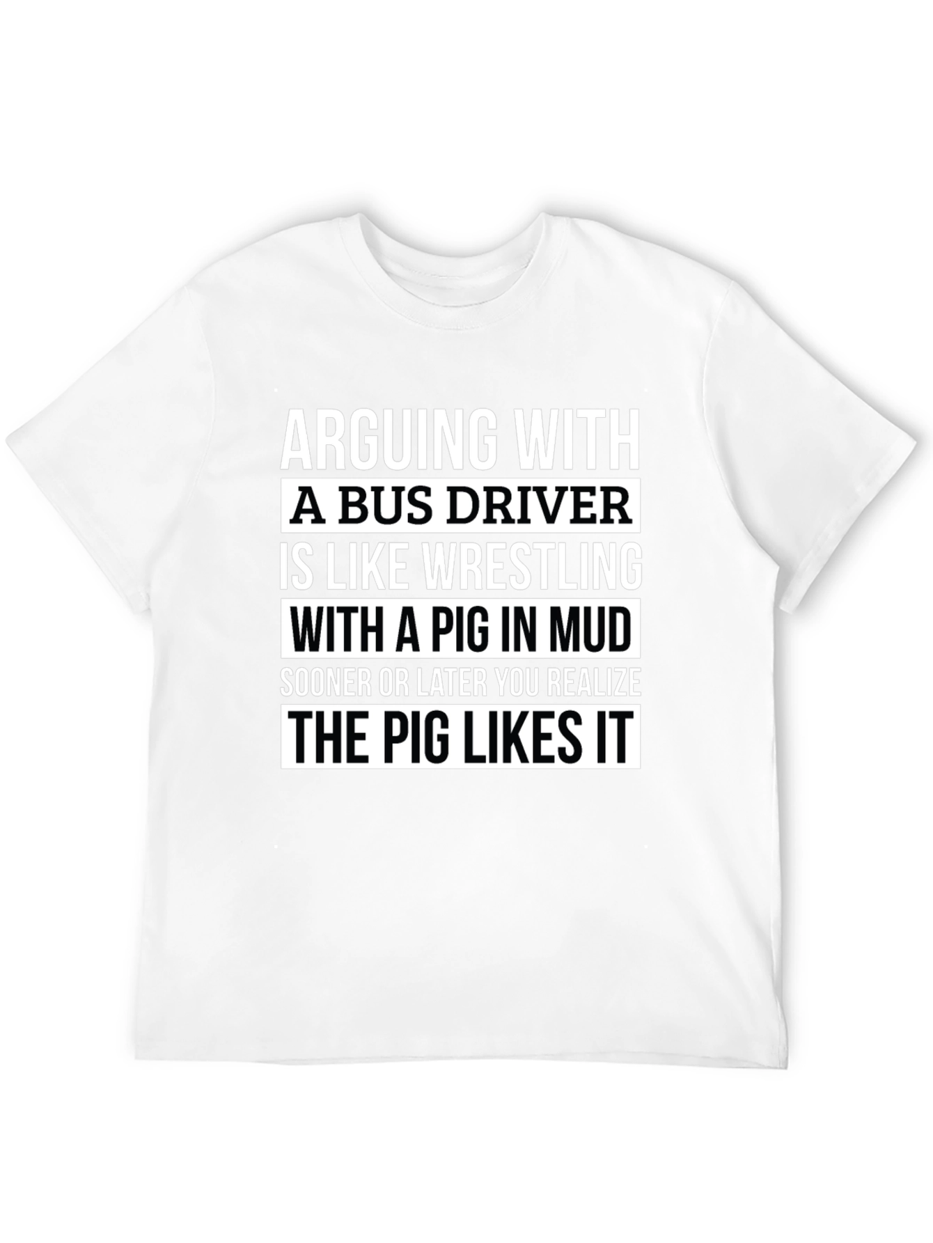Bus Driver Pig Wrestling Graphic Tee