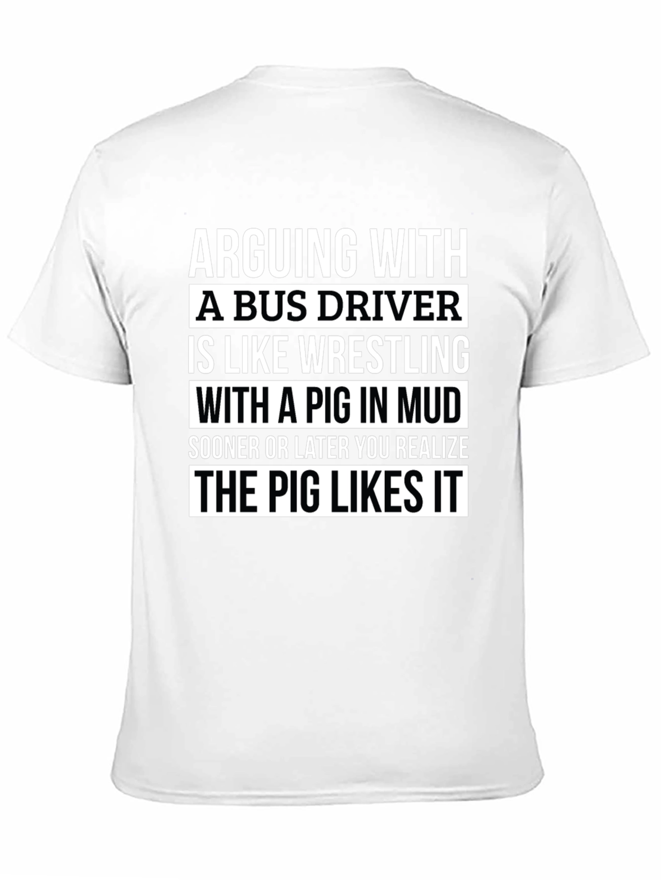 Bus Driver Pig Wrestling Graphic Tee