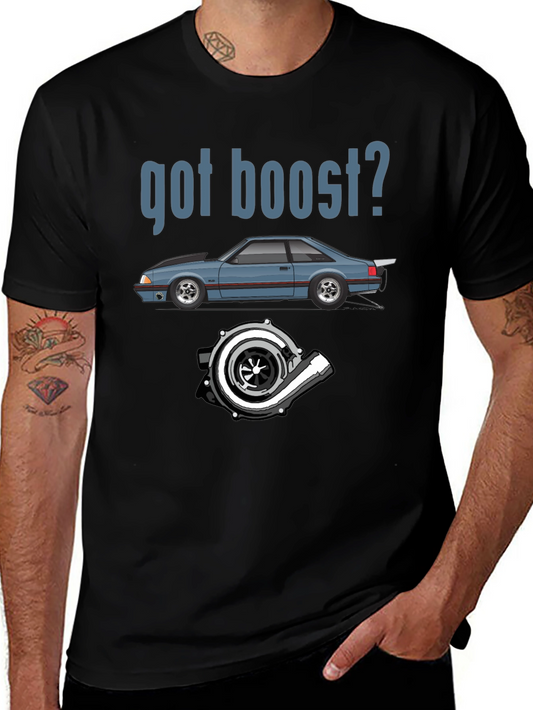 Got Boost T-Shirt - Car Turbo Design