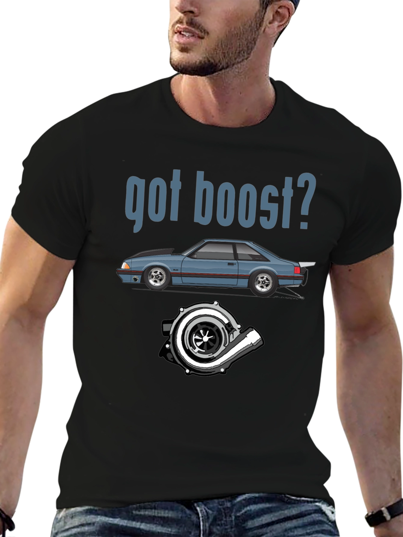 Got Boost T-Shirt - Car Turbo Design