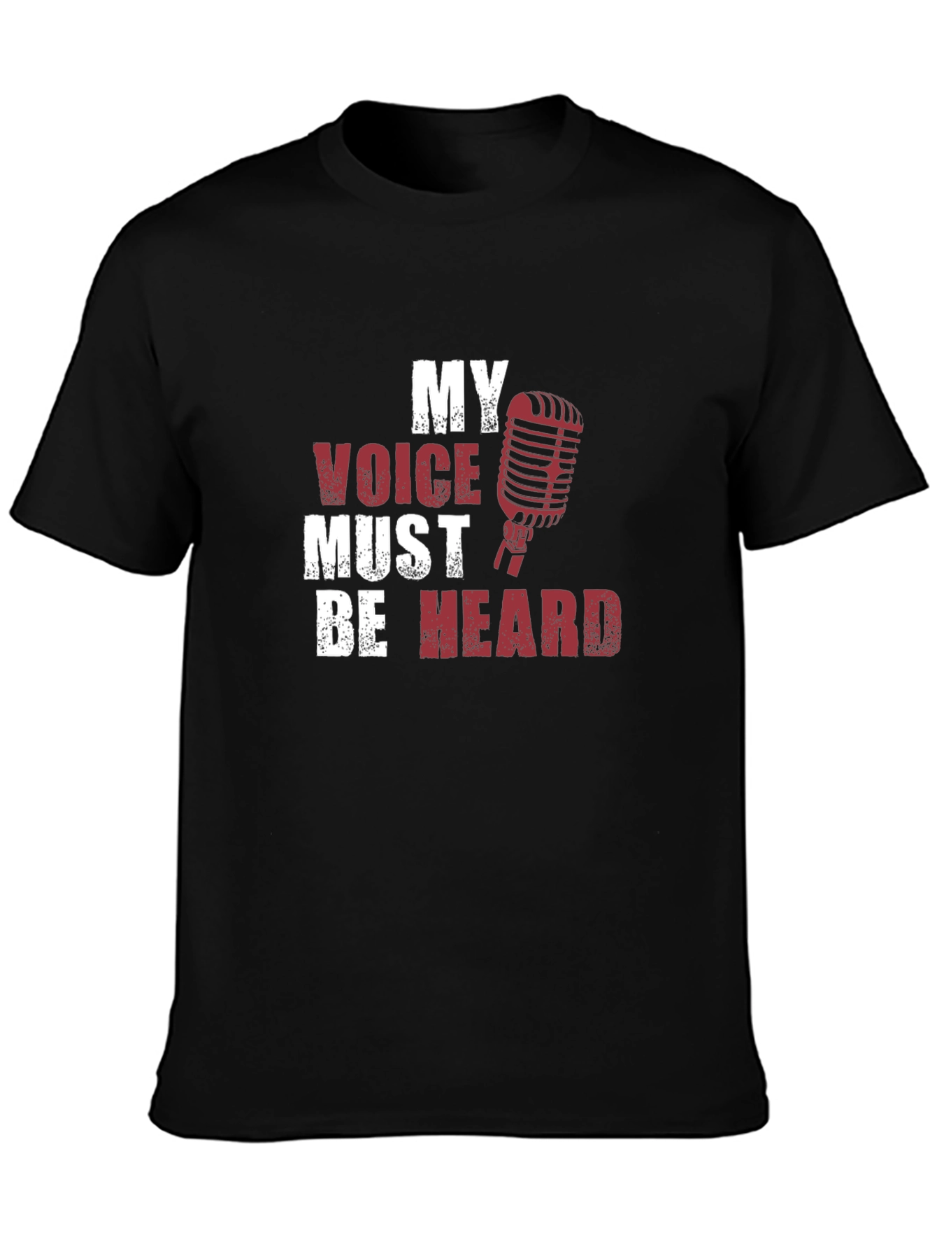 My Voice Must Be Heard Graphic T-Shirt