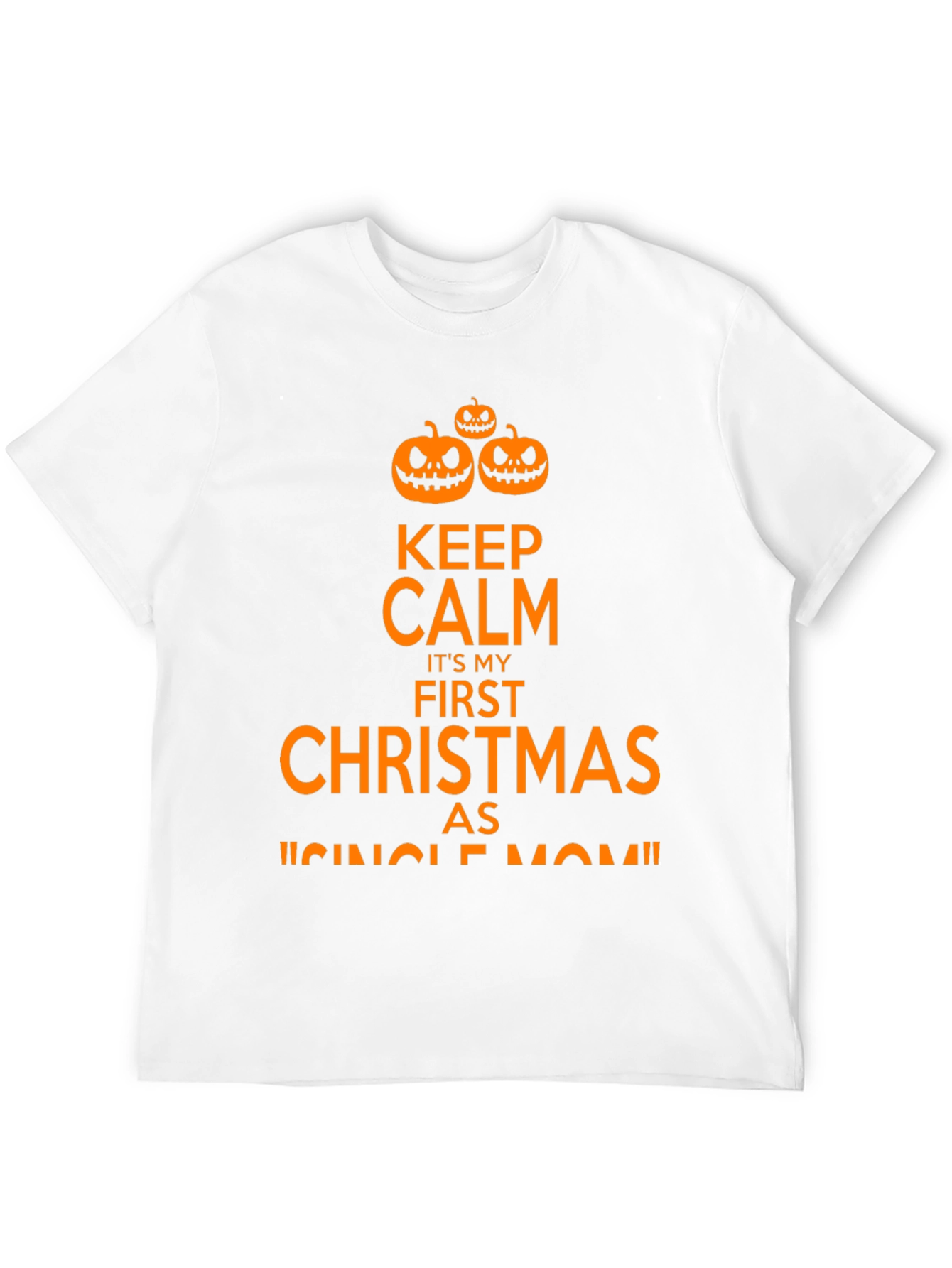 Funny First Christmas As Single Mom Halloween T-Shirt