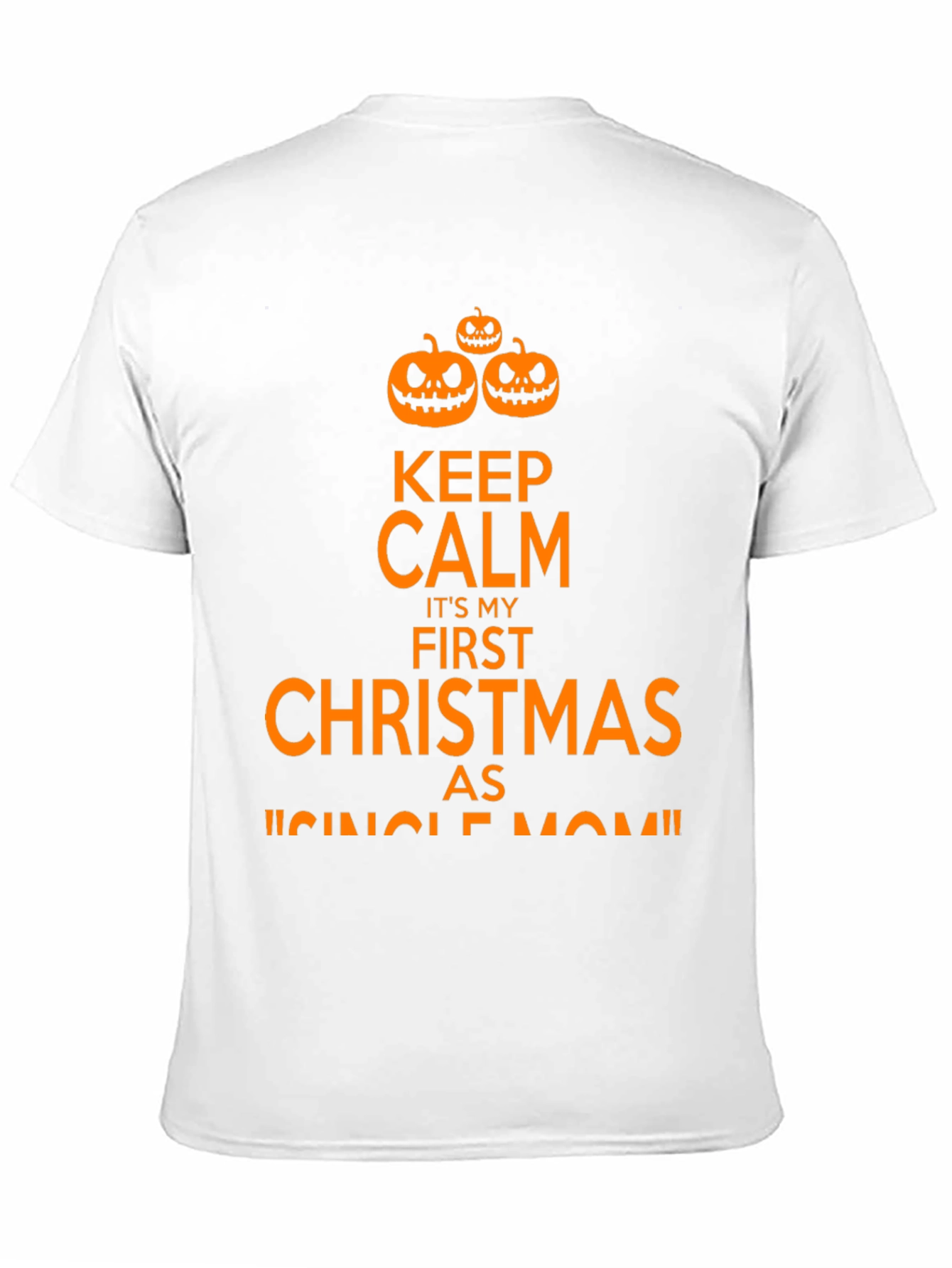 Funny First Christmas As Single Mom Halloween T-Shirt