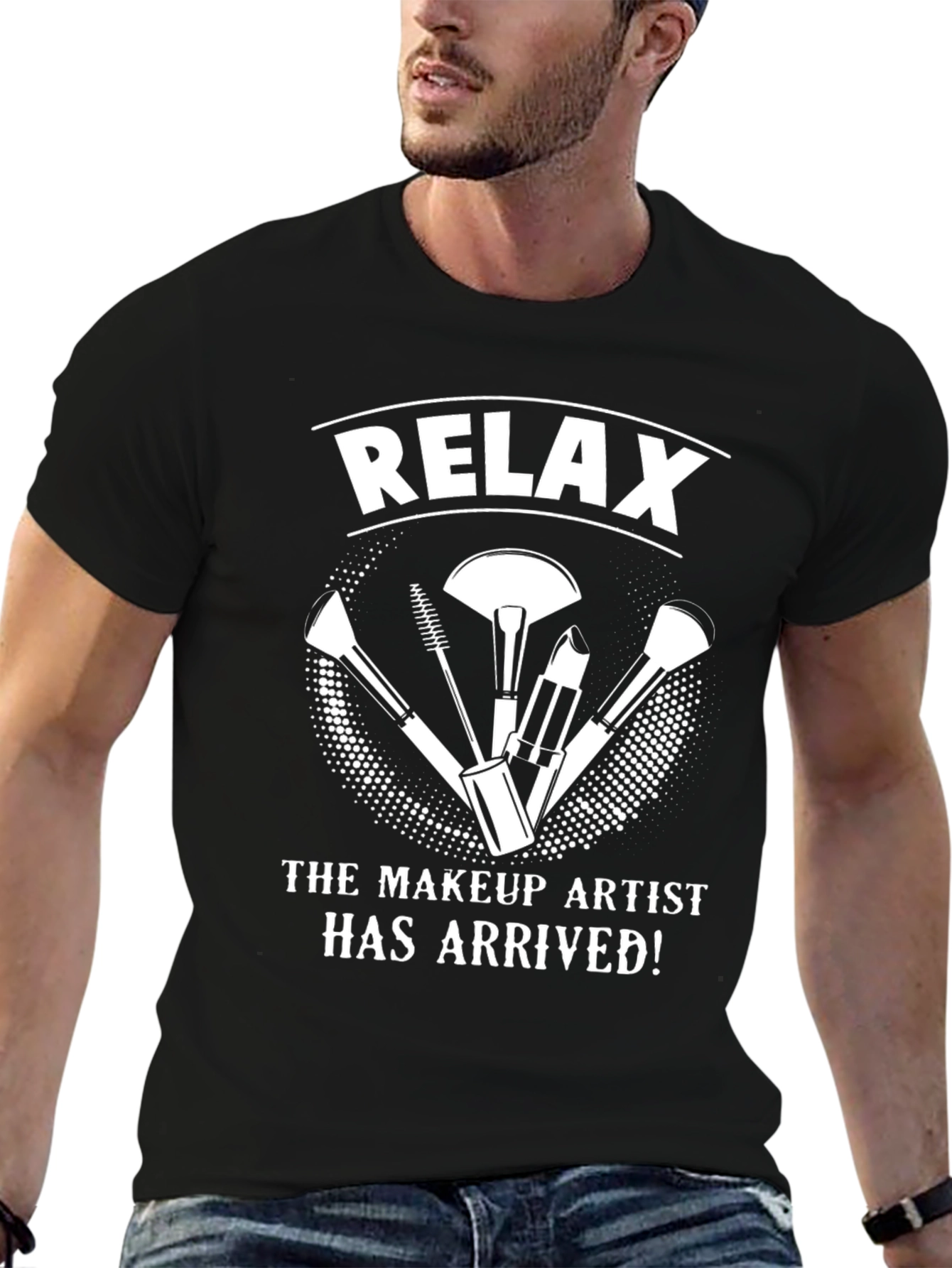Relax Makeup Artist T-Shirt - Black Cotton Tee
