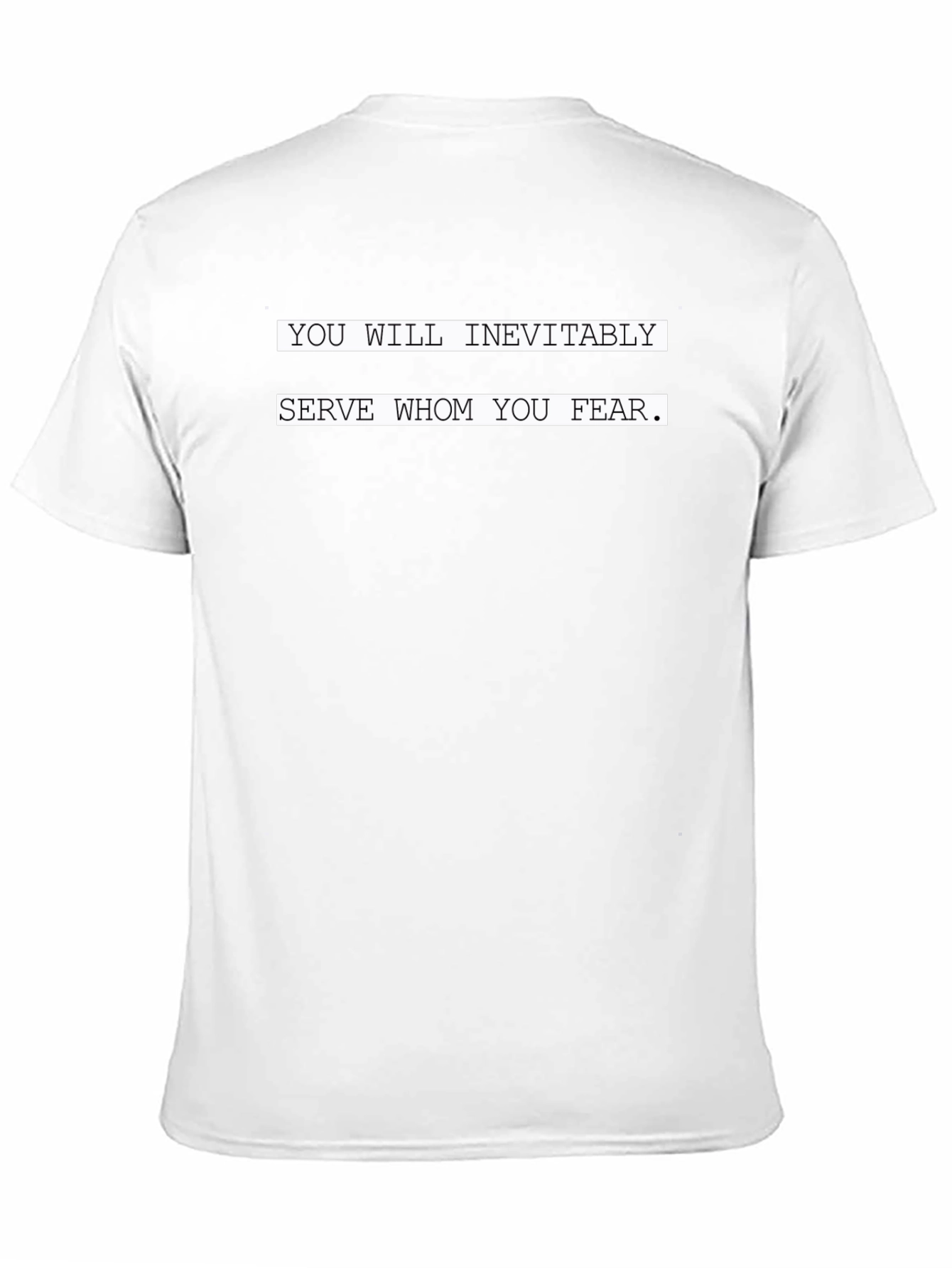 Fear Serves T-Shirt