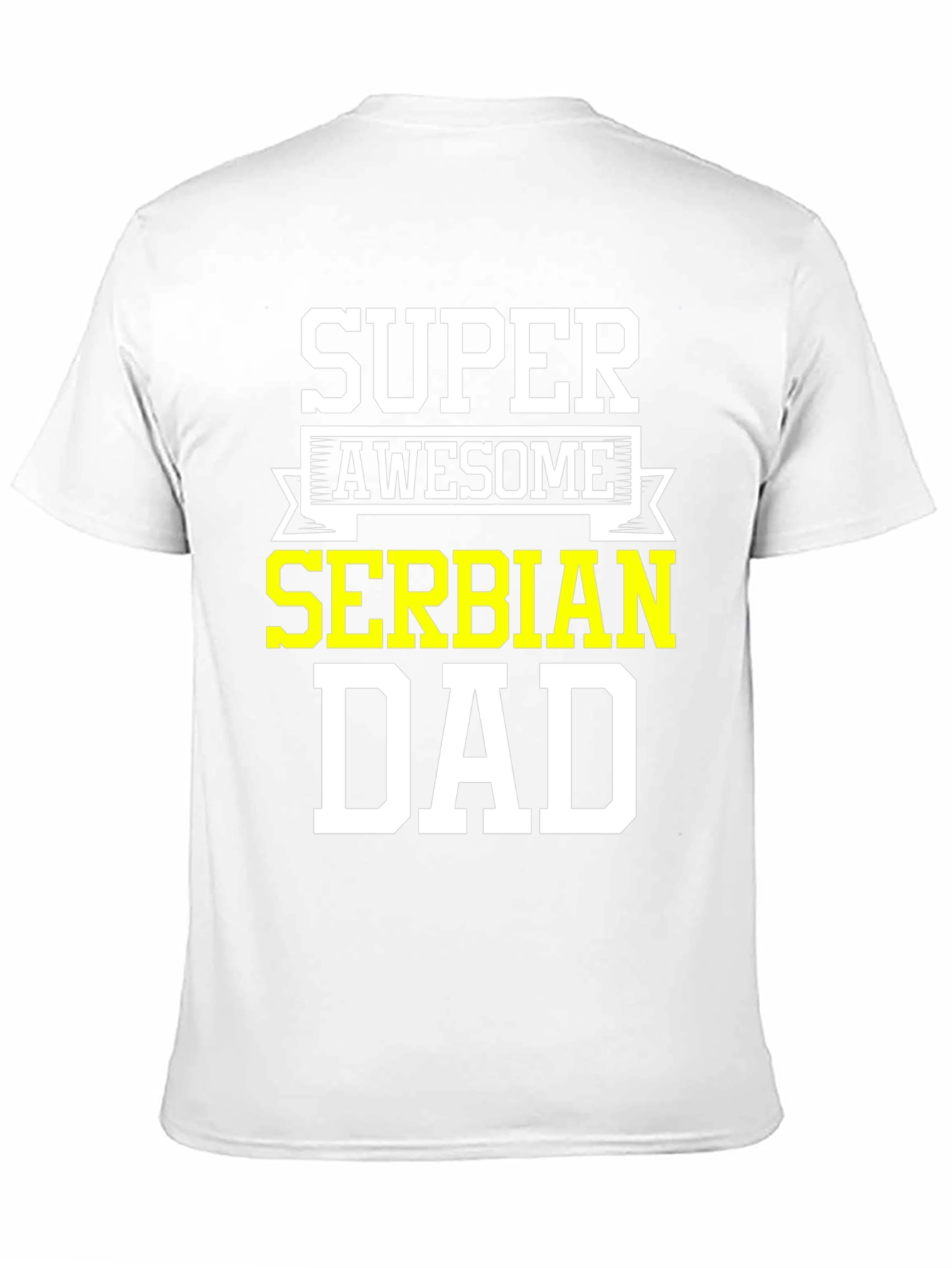 Super Awesome Serbian Dad T-Shirt