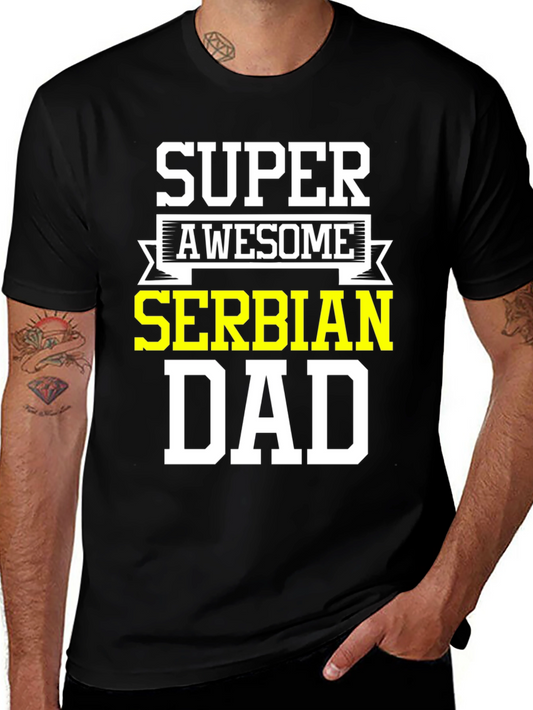 Super Awesome Serbian Dad T-Shirt