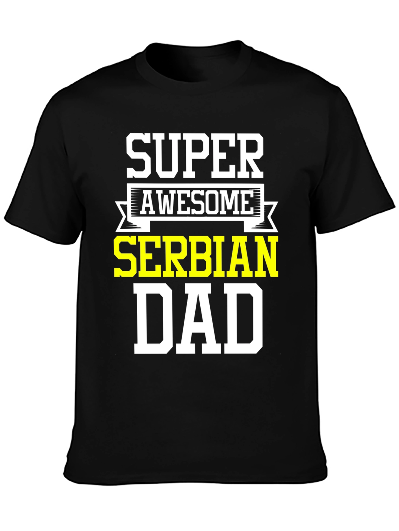 Super Awesome Serbian Dad T-Shirt