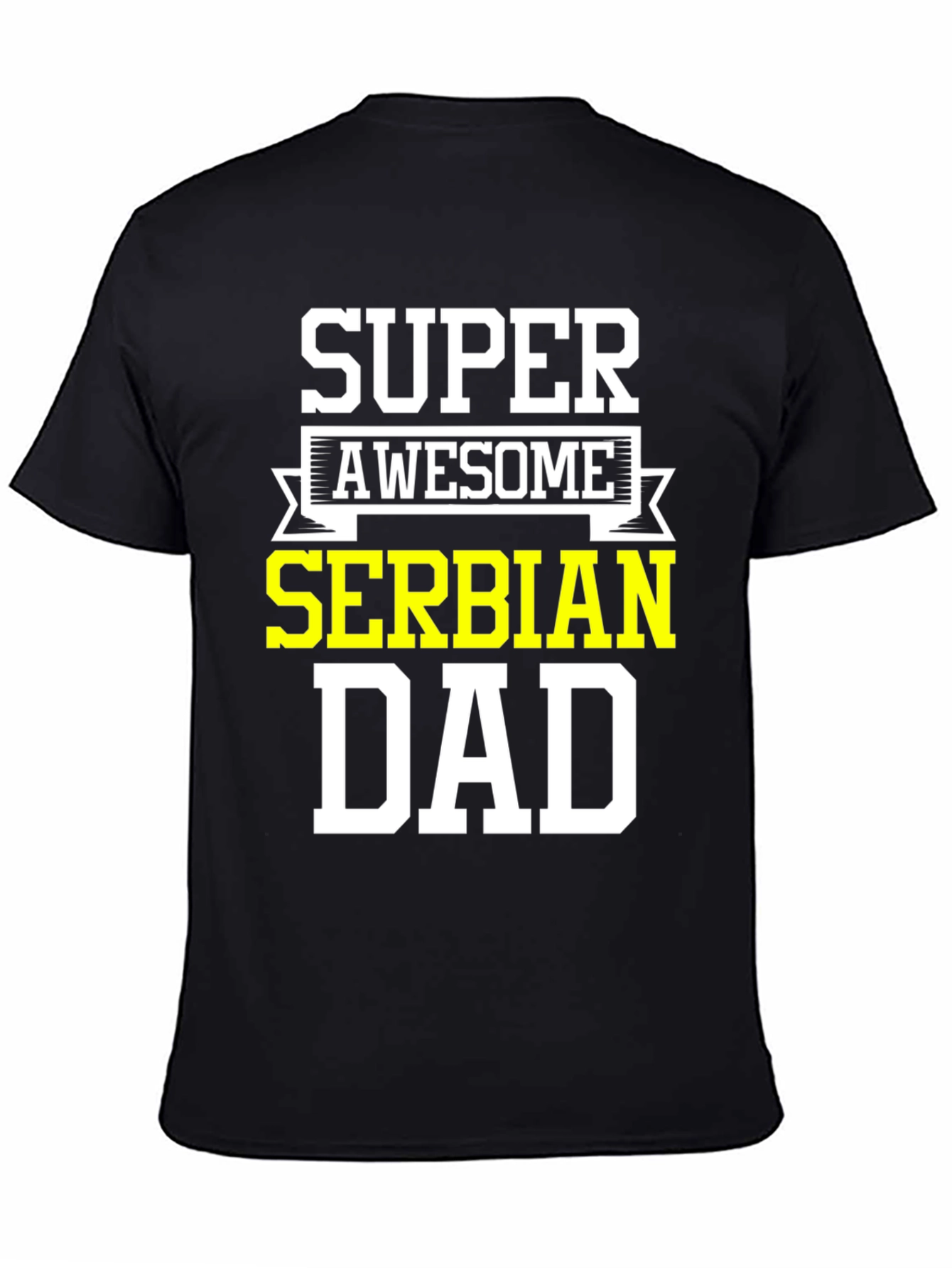 Super Awesome Serbian Dad T-Shirt