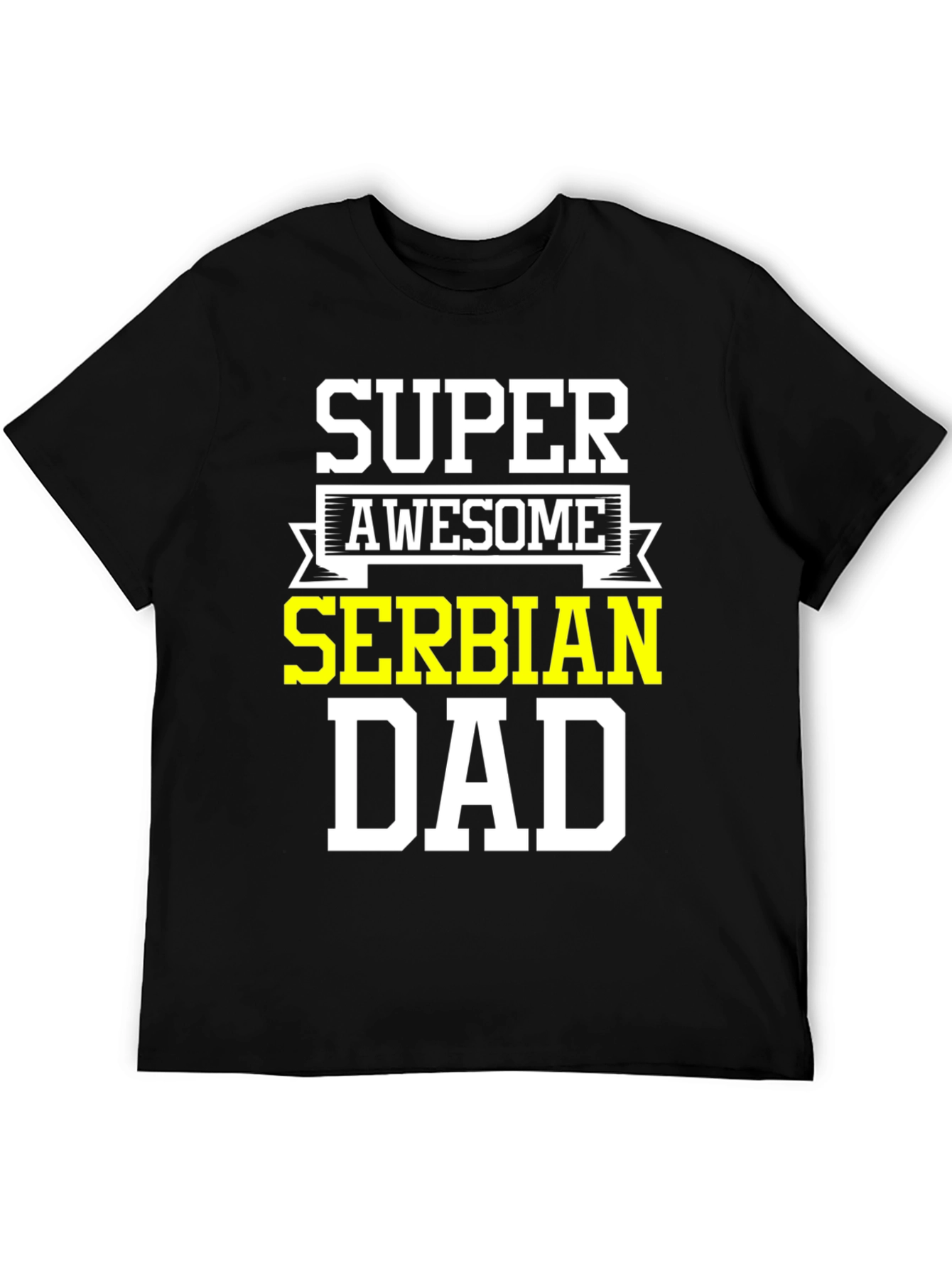 Super Awesome Serbian Dad T-Shirt