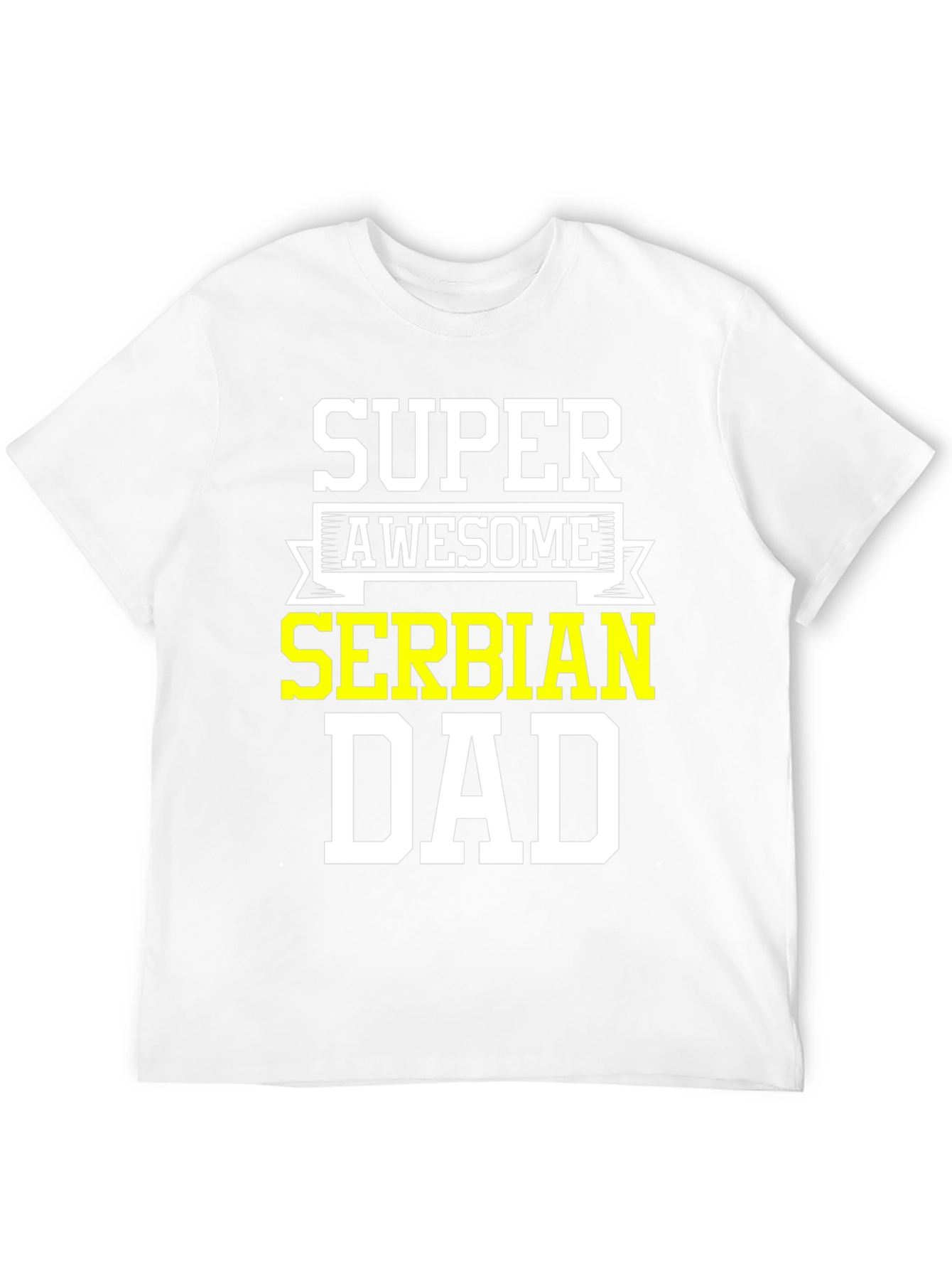 Super Awesome Serbian Dad T-Shirt