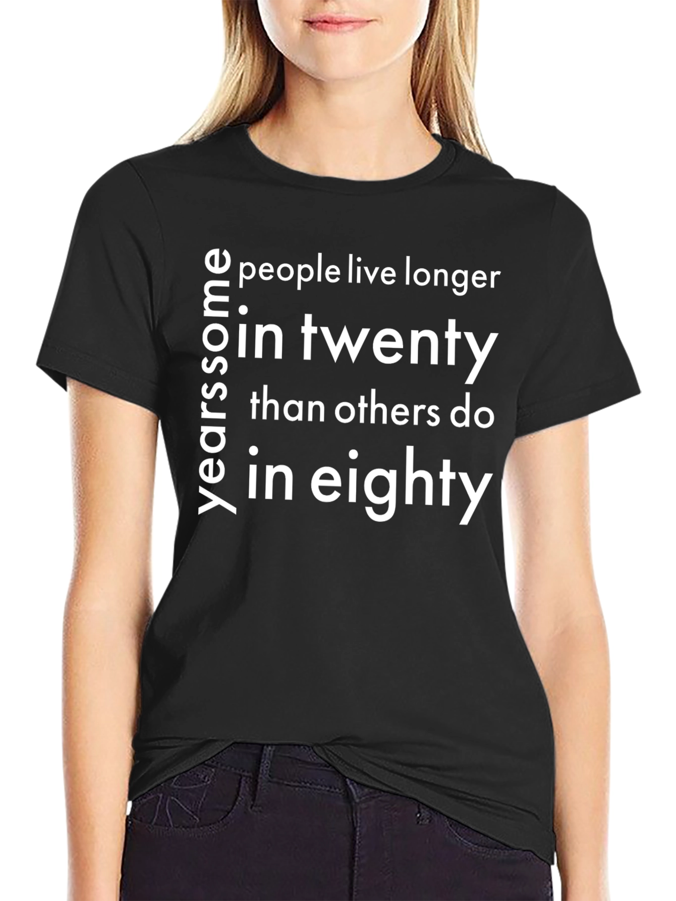 Yearsome People Live Longer T-Shirt - Funny Statement Tee