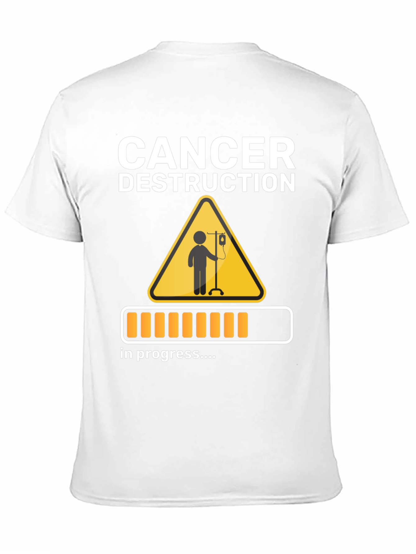 Cancer Destruction in Progress T-Shirt