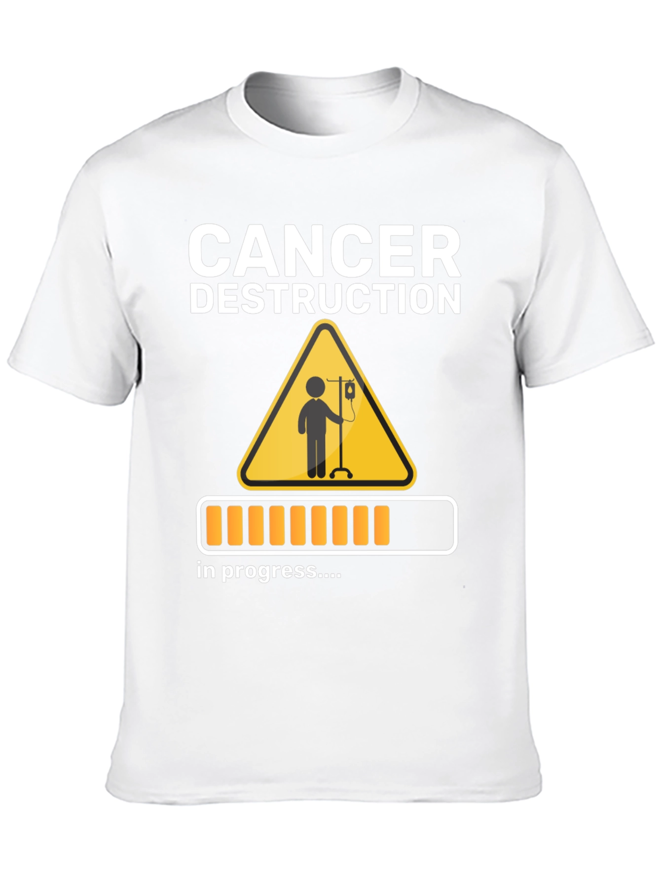 Cancer Destruction in Progress T-Shirt