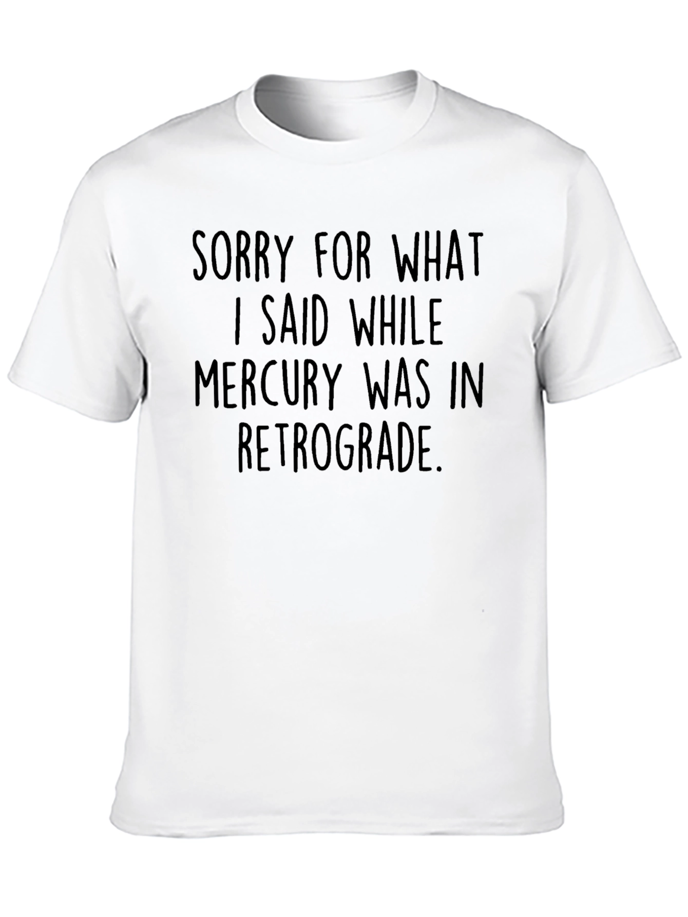 Mercury Retrograde Apology Graphic Tee