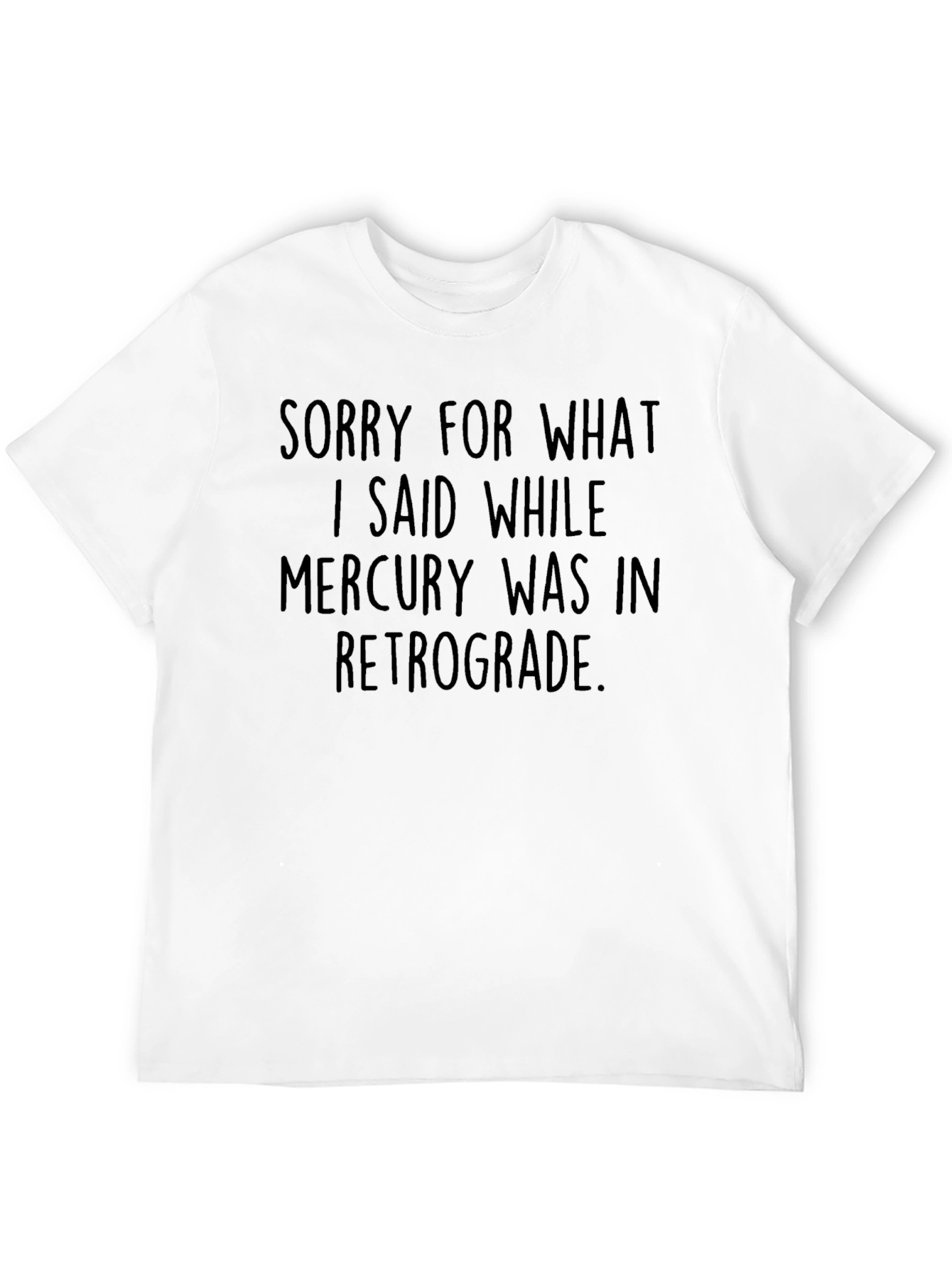 Mercury Retrograde Apology Graphic Tee