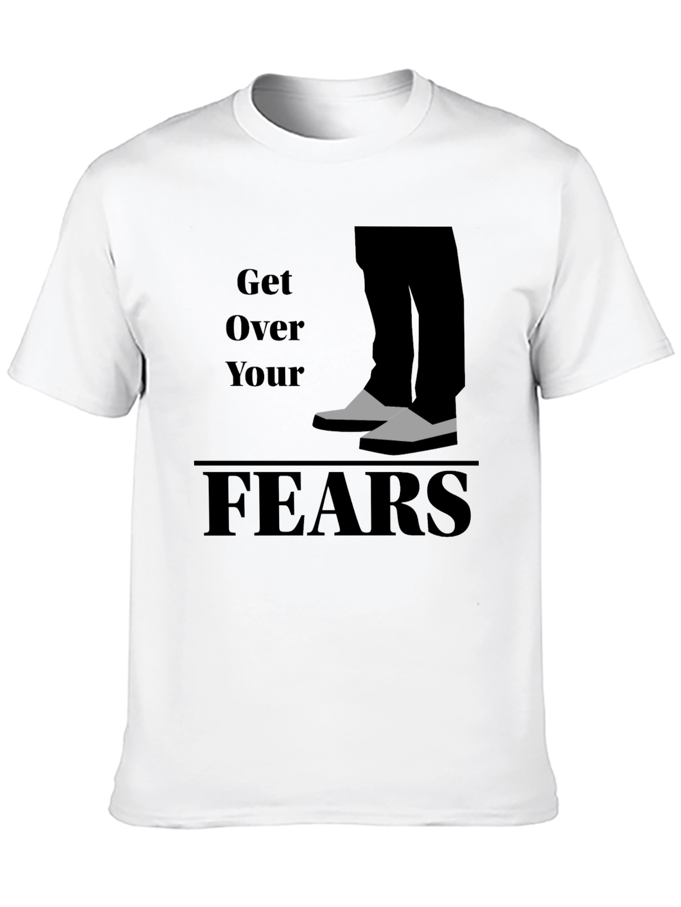 Get Over Your Fears Graphic Tee