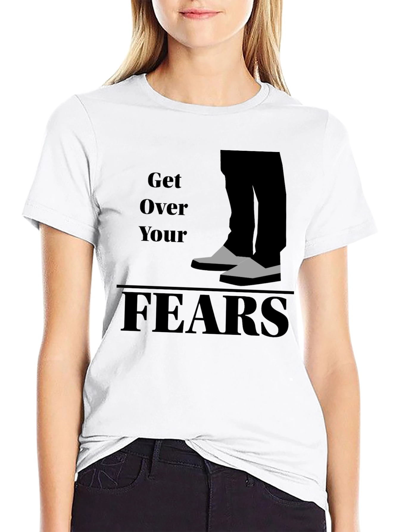Get Over Your Fears Graphic Tee