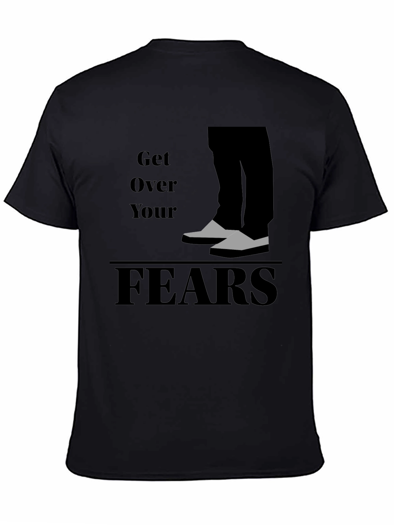 Get Over Your Fears Graphic Tee