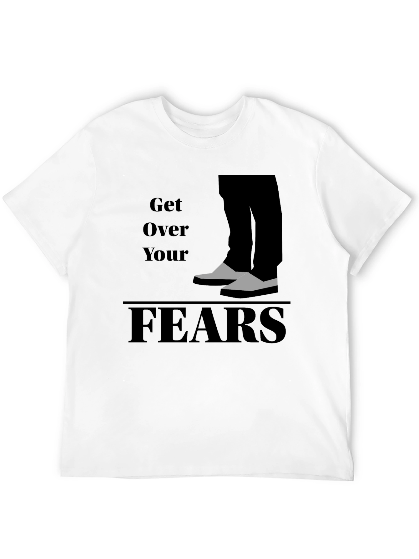 Get Over Your Fears Graphic Tee