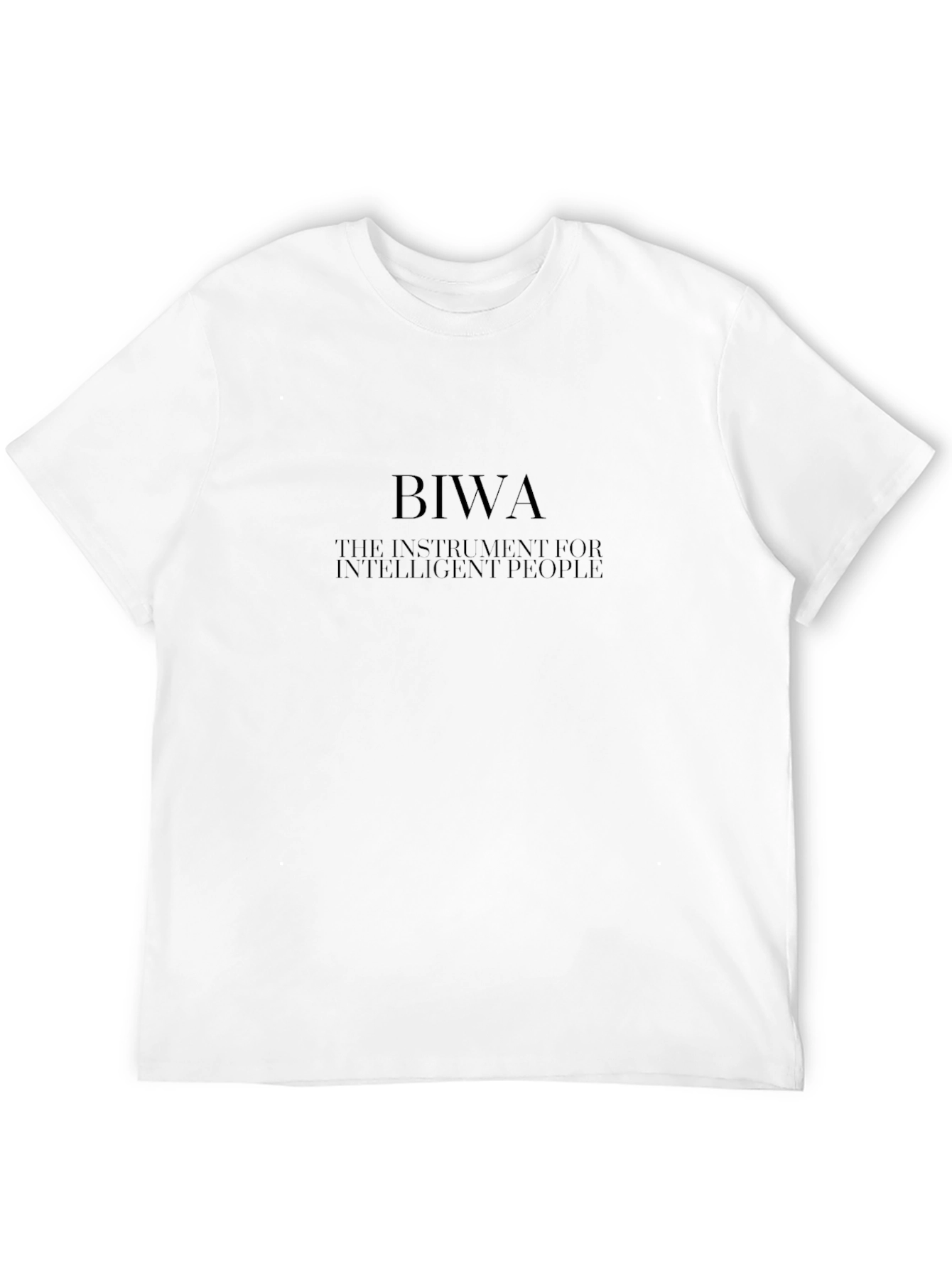 BIWA T-Shirt - Instrument for Intelligent People