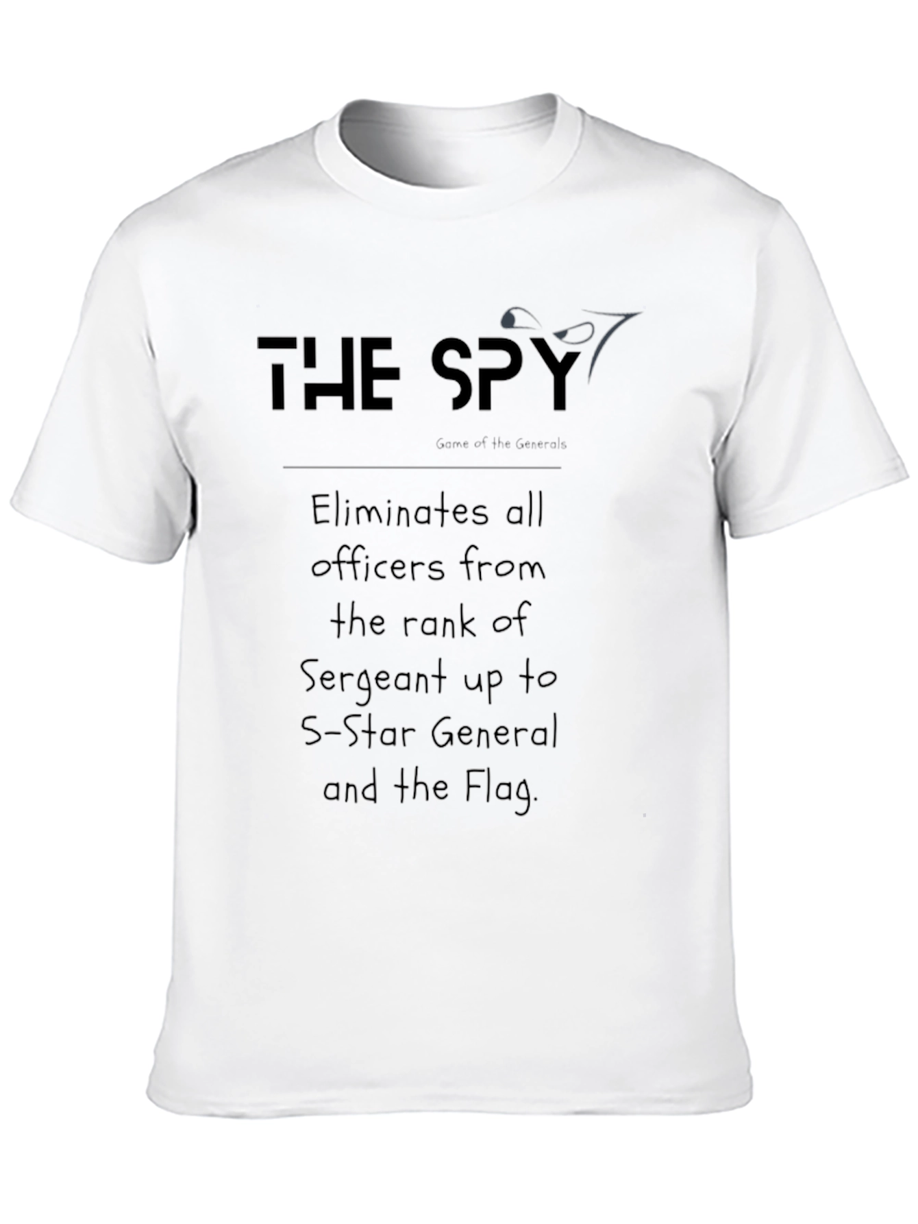 The Spy Game Tee: Eliminate All Officers