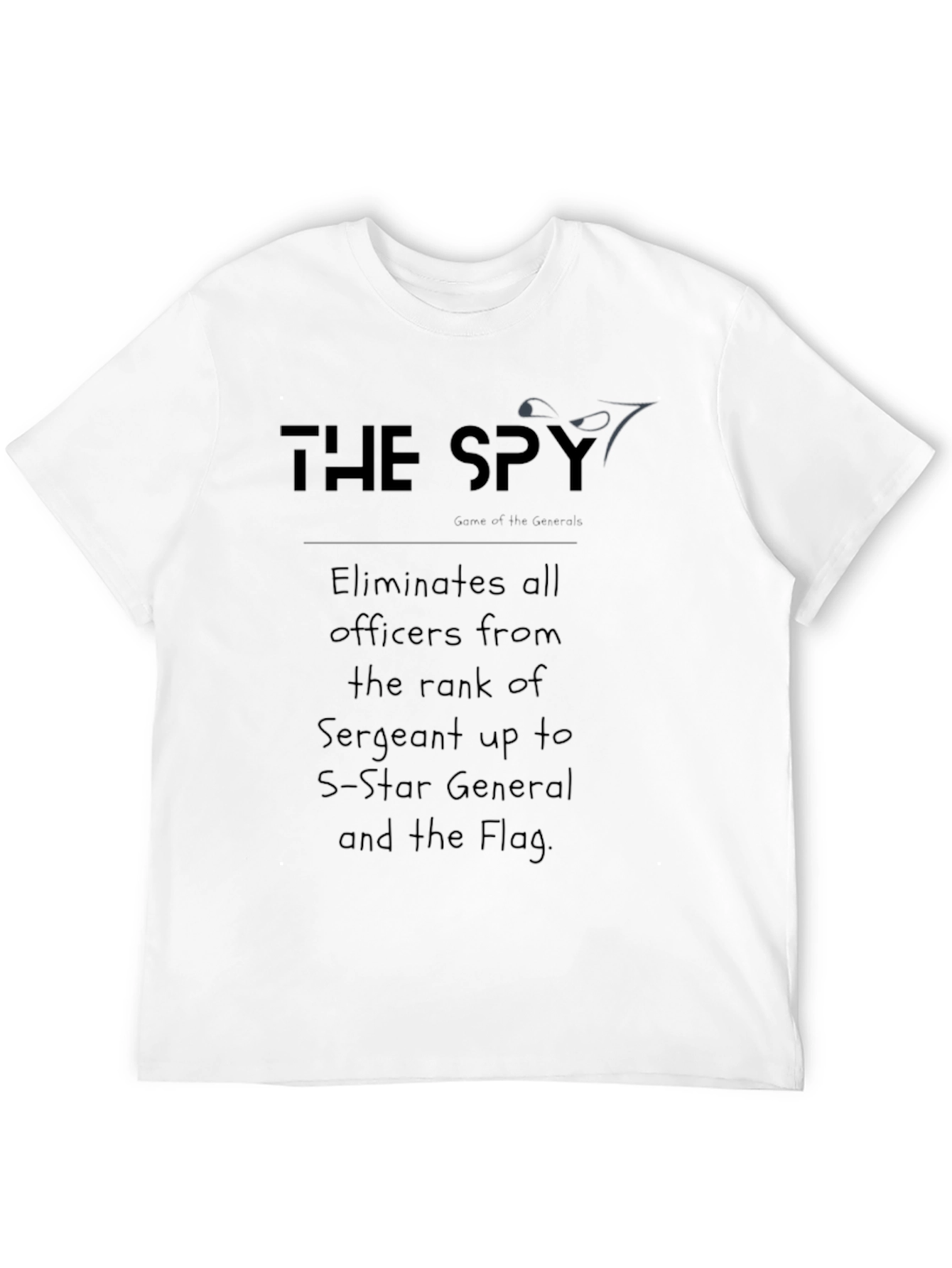 The Spy Game Tee: Eliminate All Officers