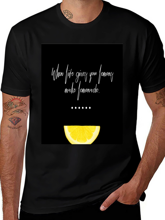 Lemonade Quote T-Shirt - When Life Gives You Lemons Tee