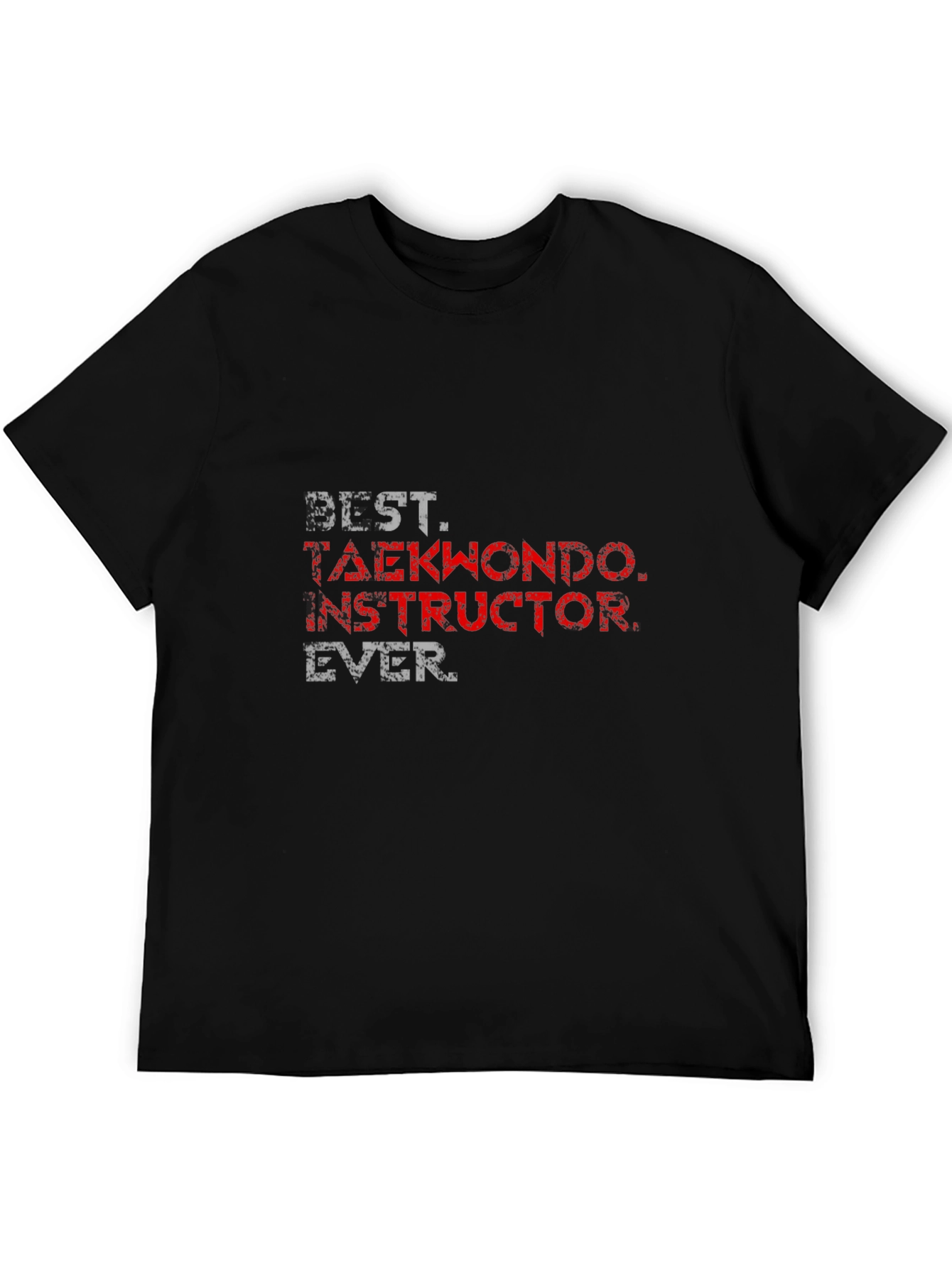 Best Taekwondo Instructor Ever T-Shirt