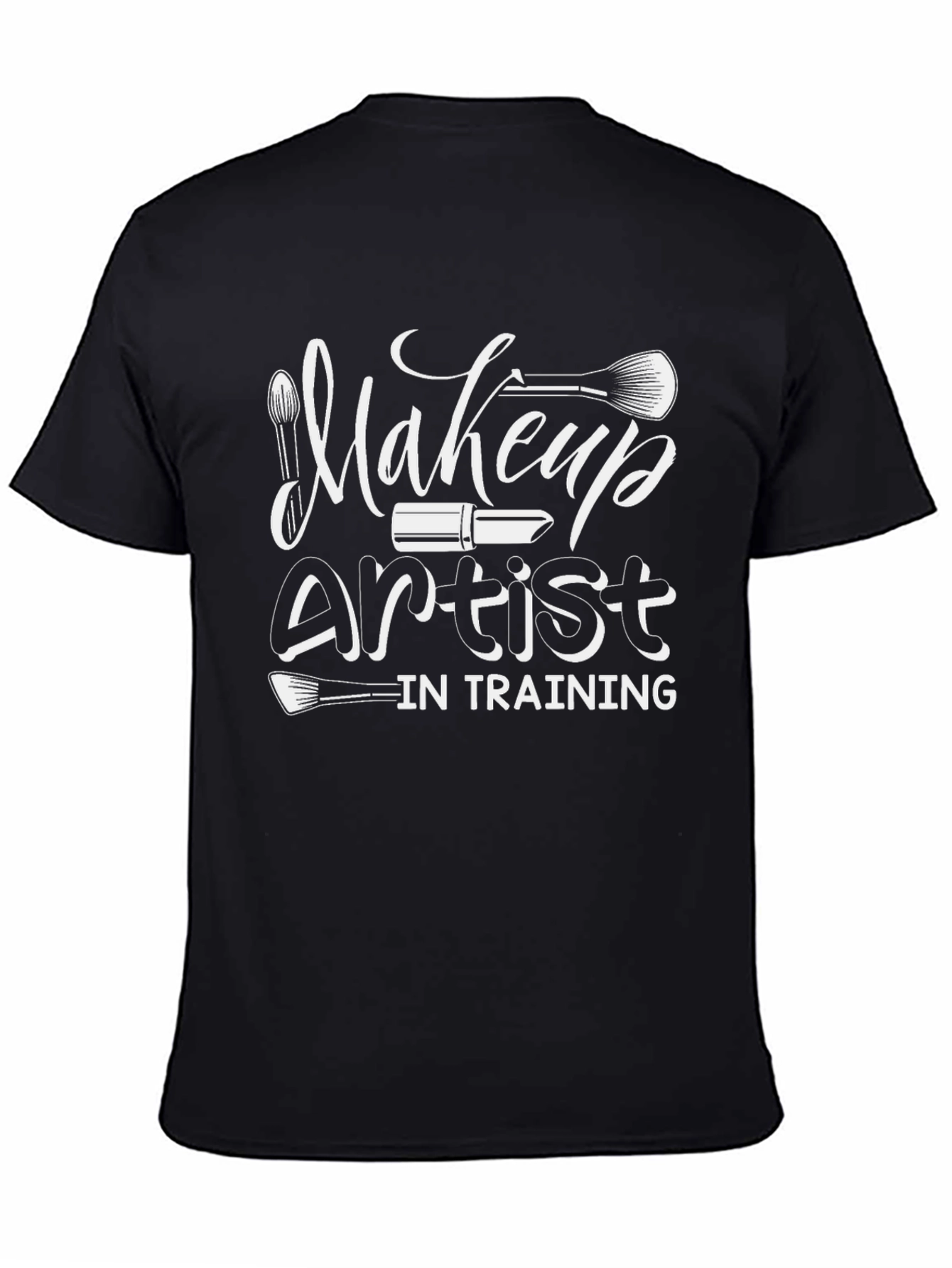 Makeup Artist In Training Graphic T-Shirt