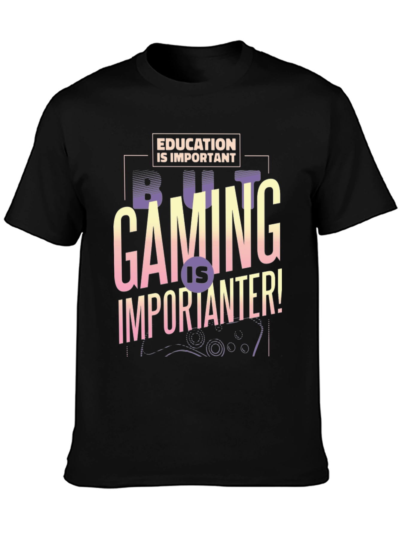 Gaming is Importanter T-Shirt - Gamer Gift