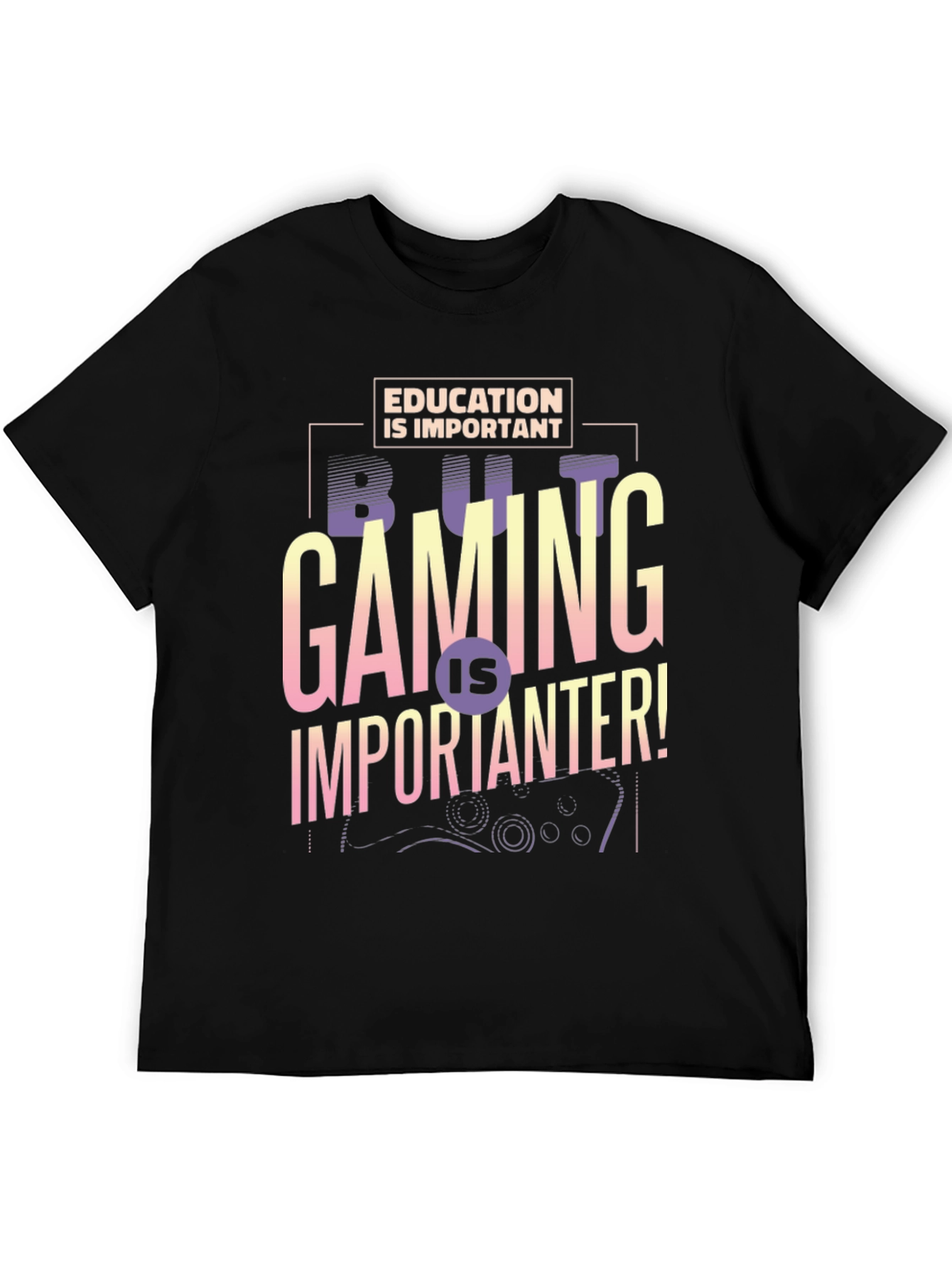 Gaming is Importanter T-Shirt - Gamer Gift