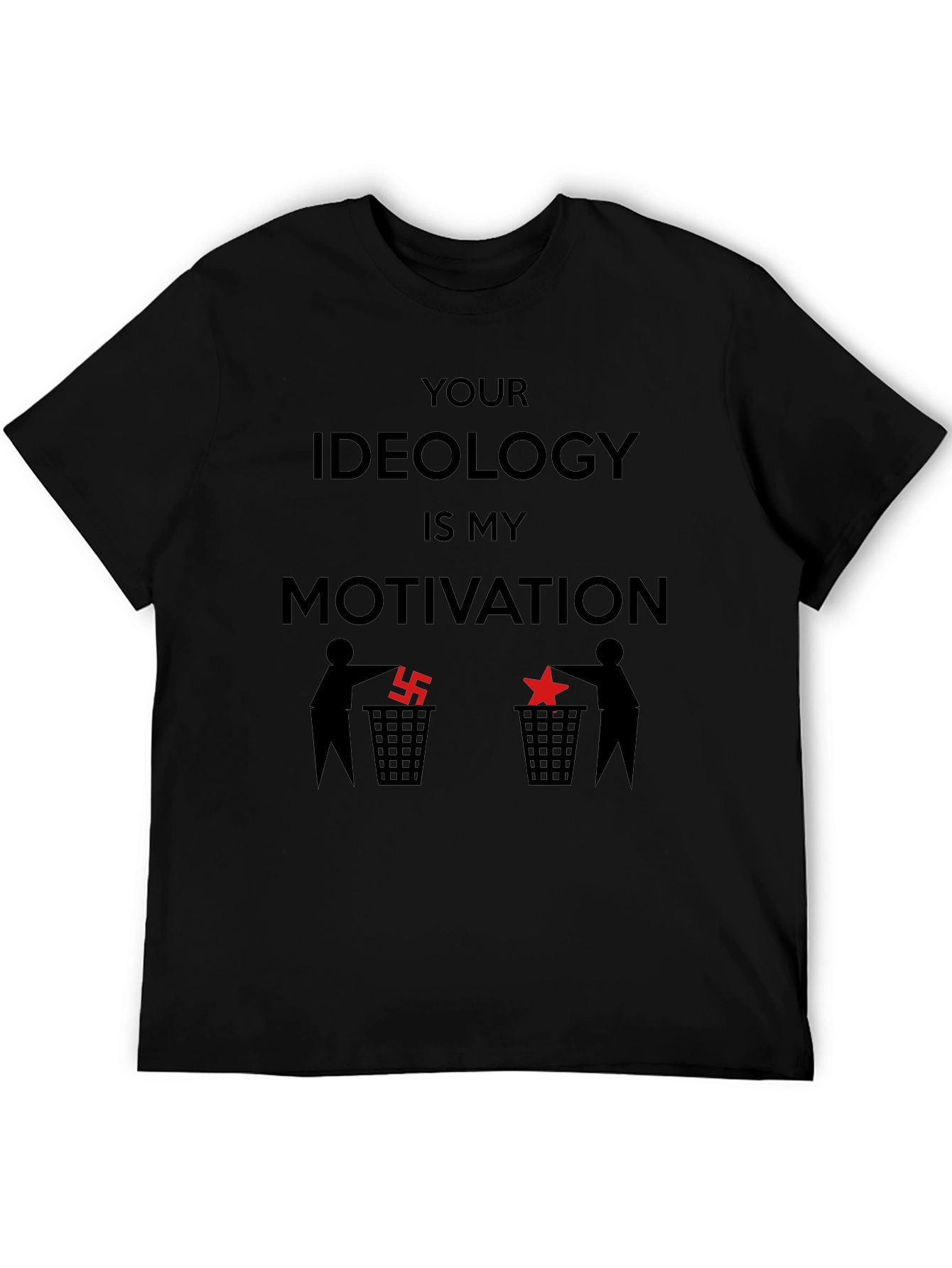Ideology Motivation T-Shirt