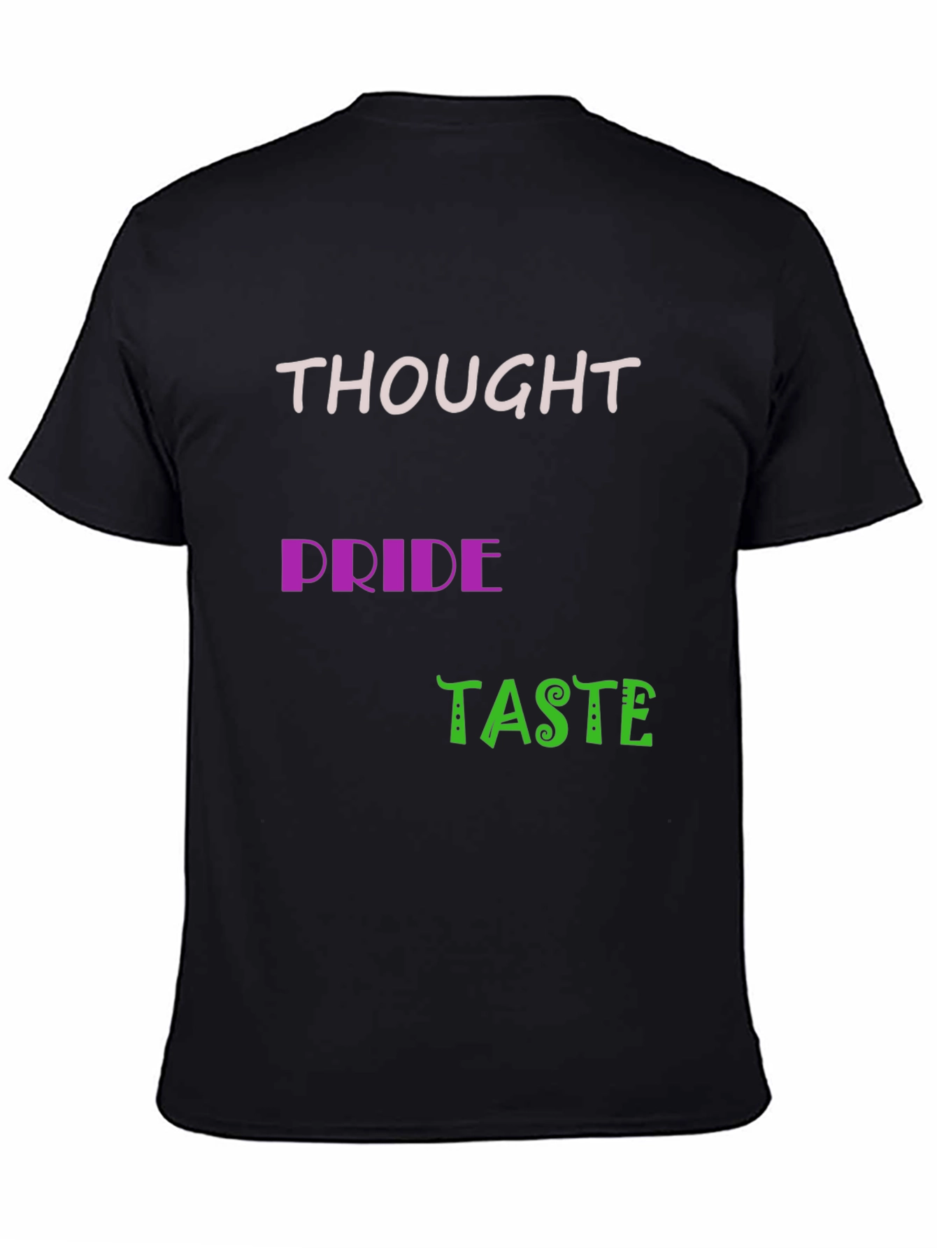 Thought Pride Taste Black Graphic Tee