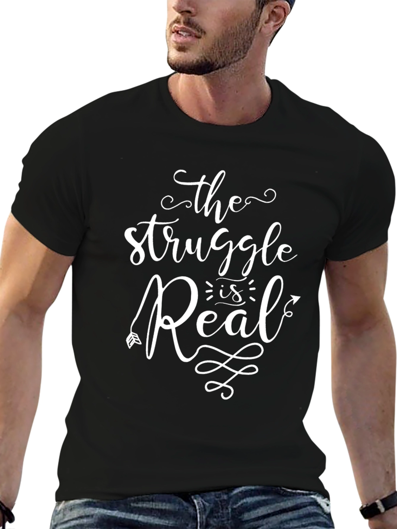 The Struggle Is Real Graphic T-Shirt