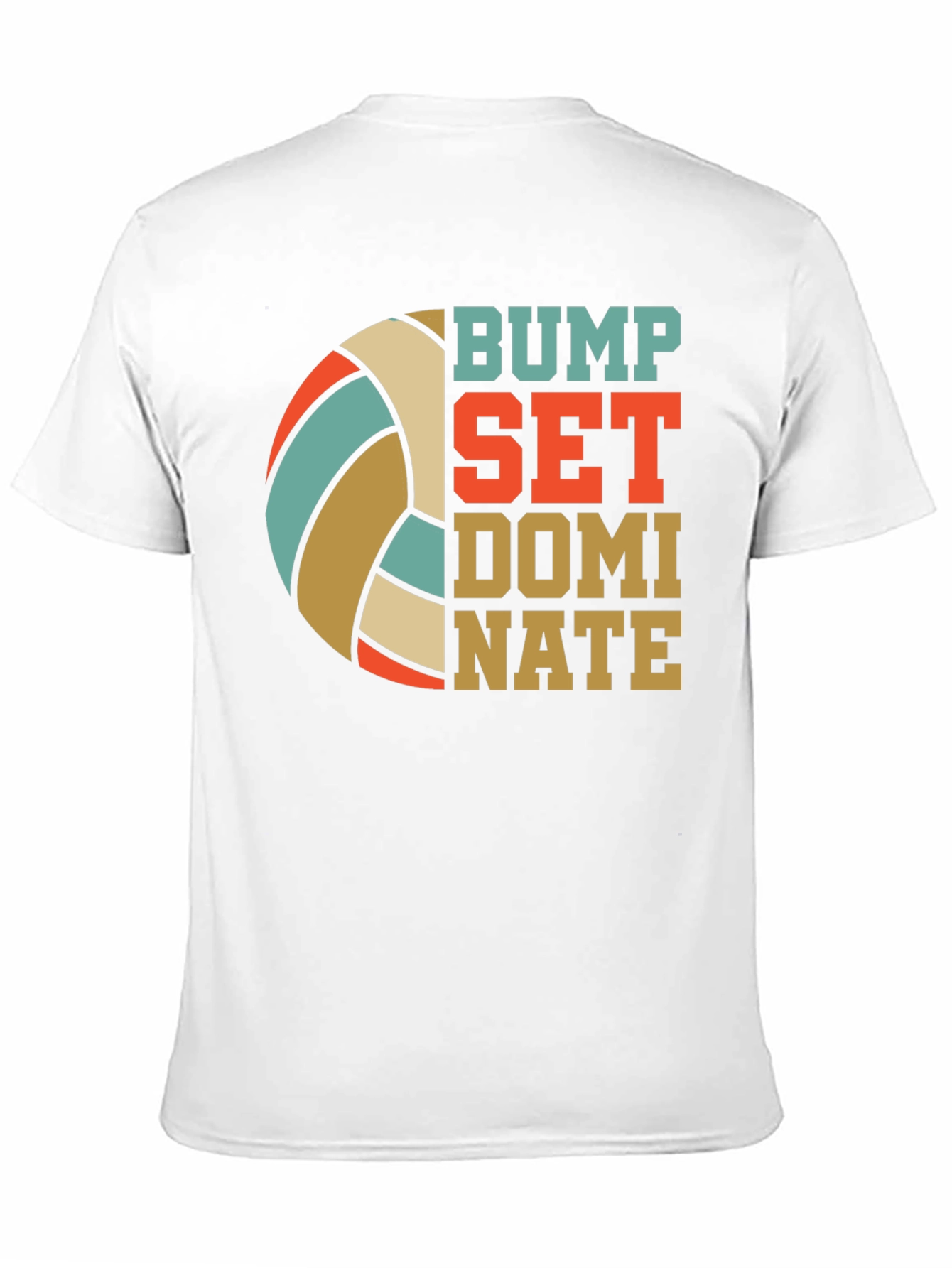 Bump Set Dominate T-Shirt Volleyball Tee