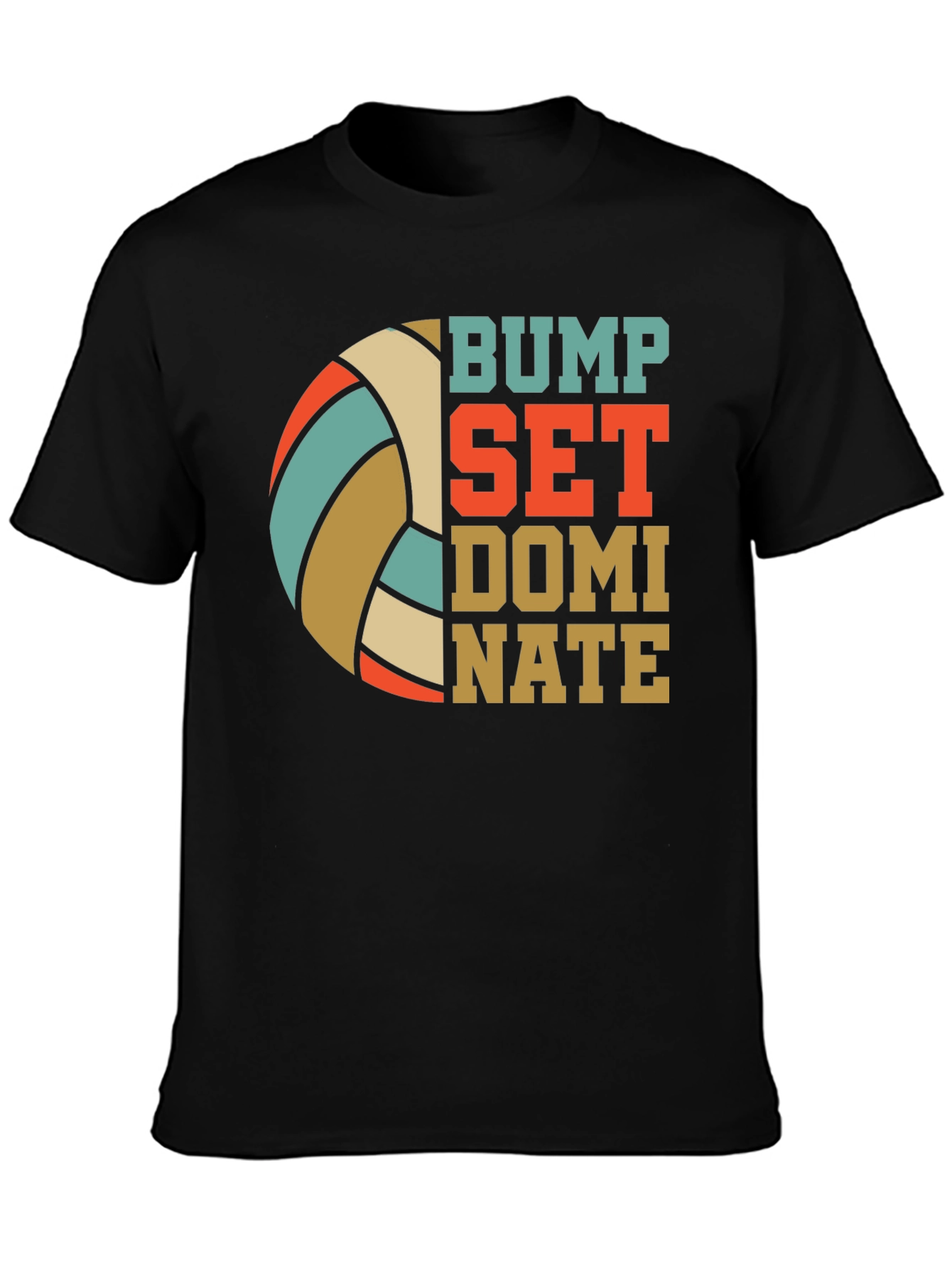 Bump Set Dominate T-Shirt Volleyball Tee
