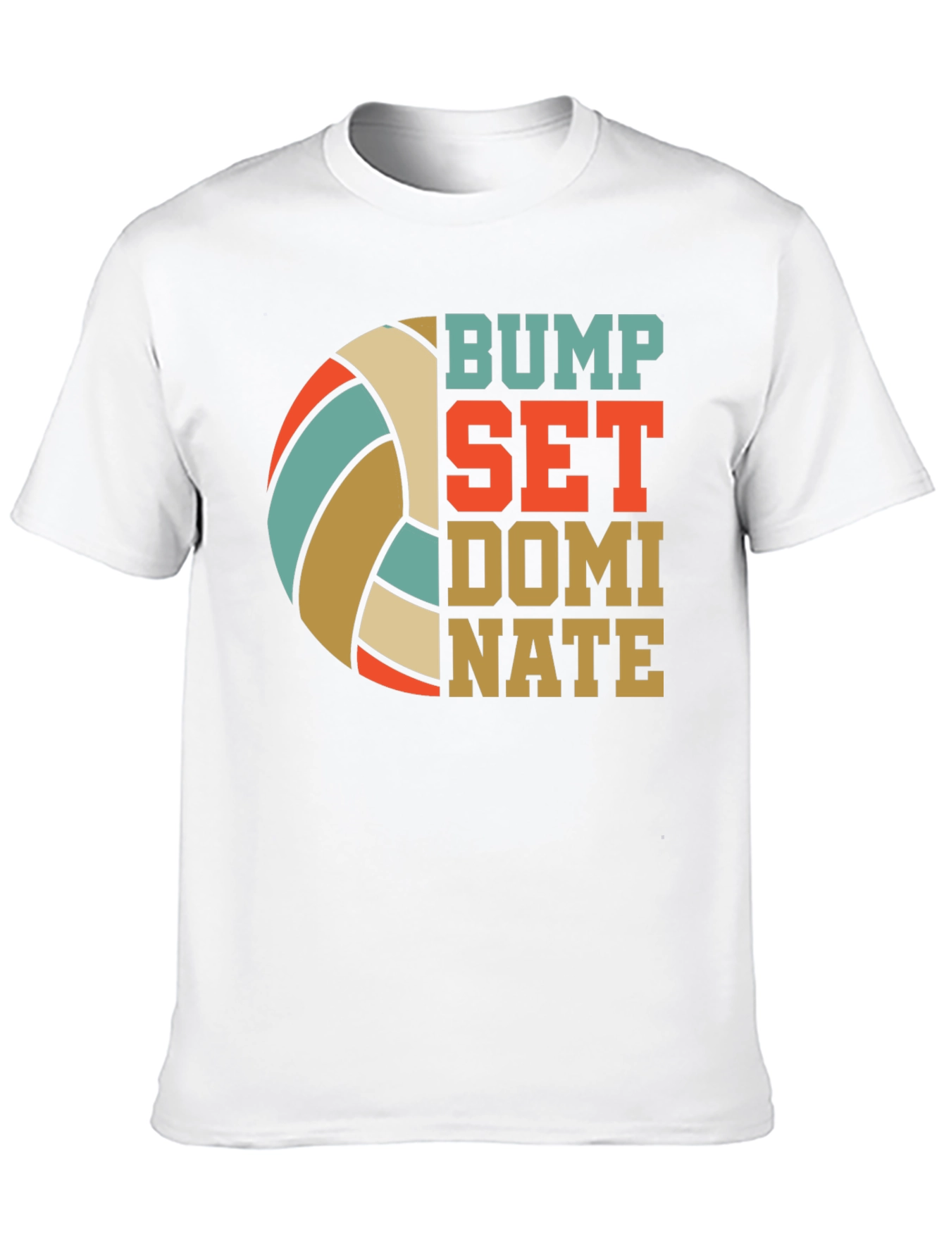 Bump Set Dominate T-Shirt Volleyball Tee