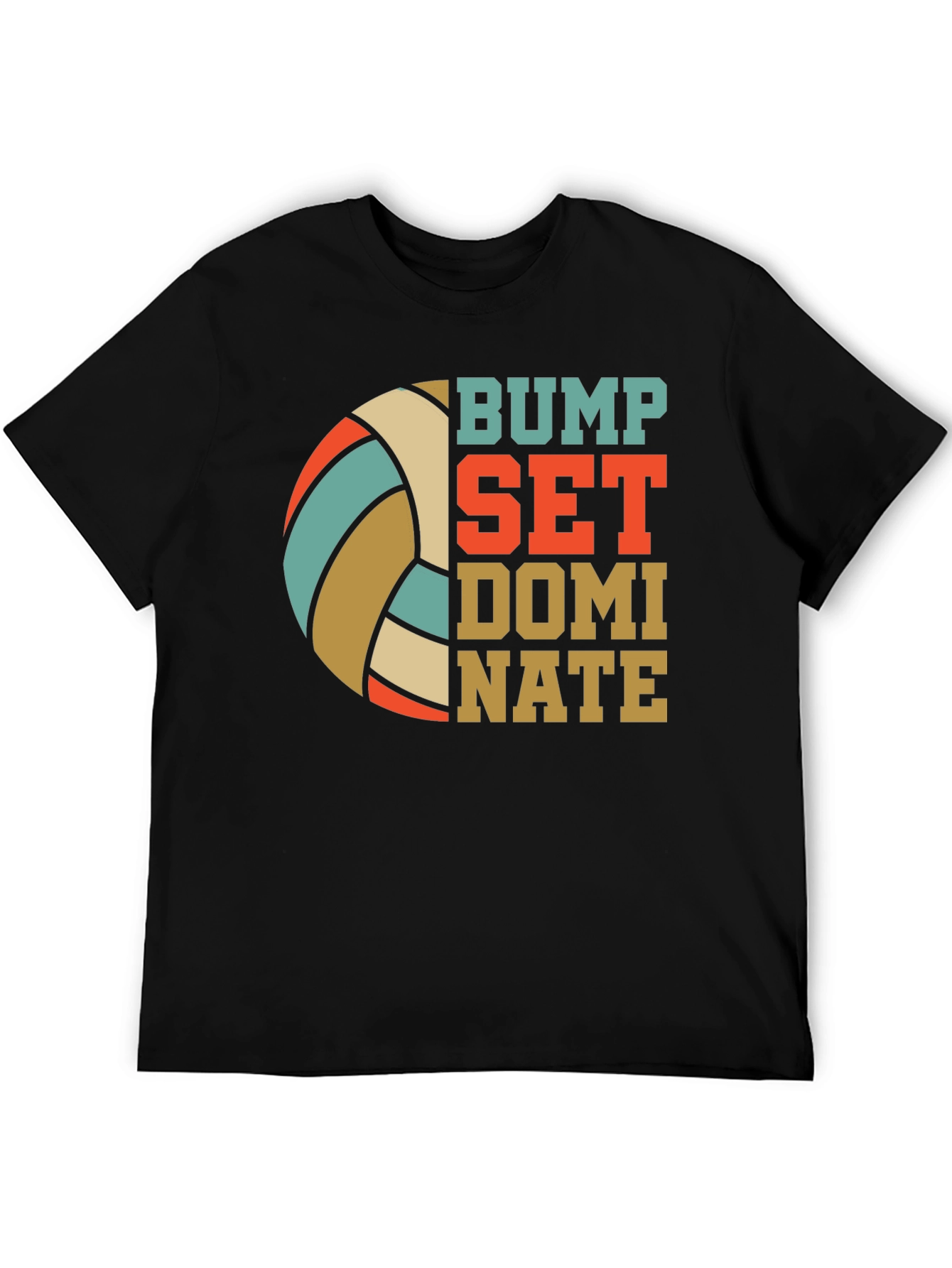 Bump Set Dominate T-Shirt Volleyball Tee