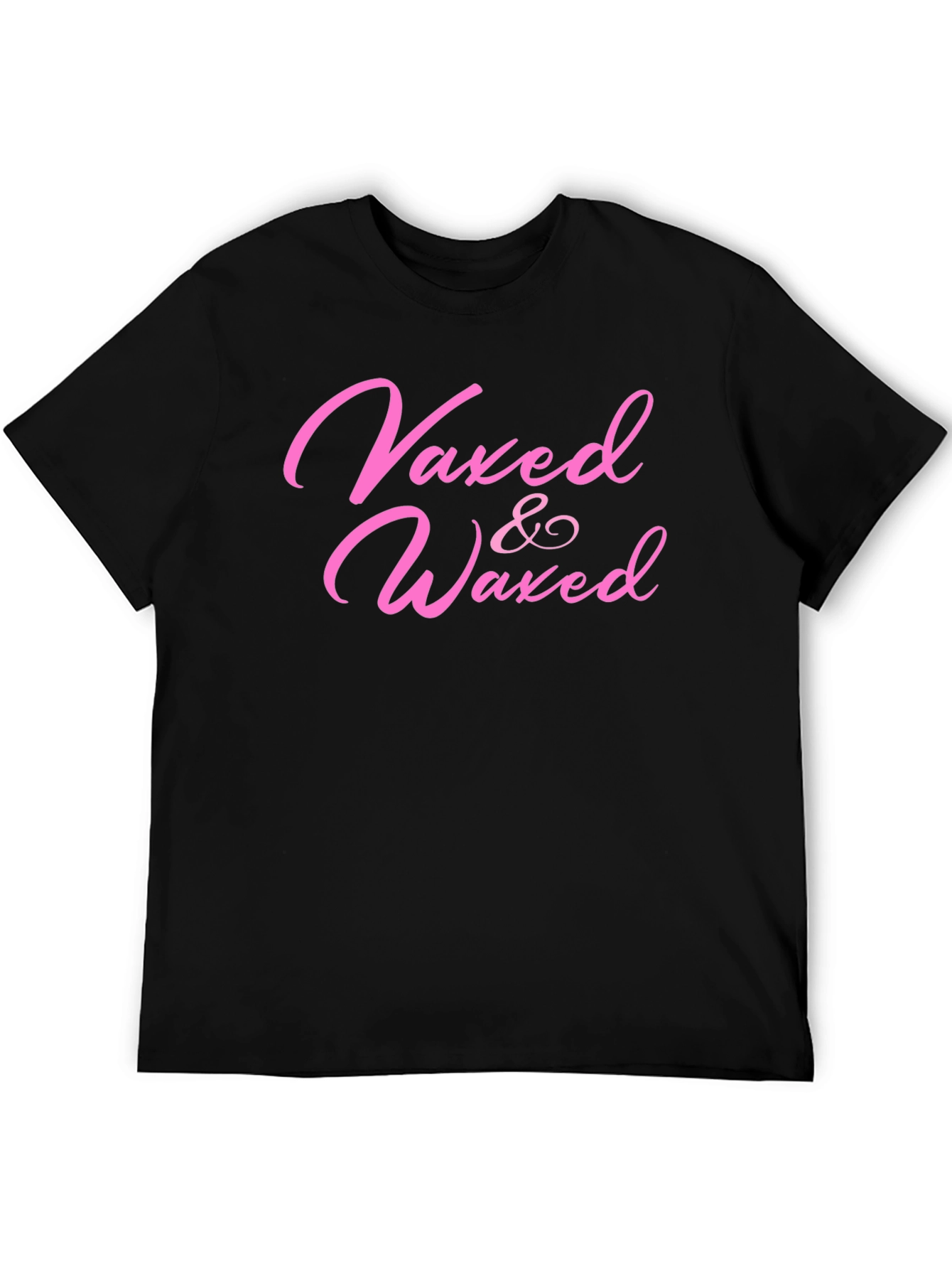 Vaxed & Waxed T-Shirt - Funny Vaccine Tee