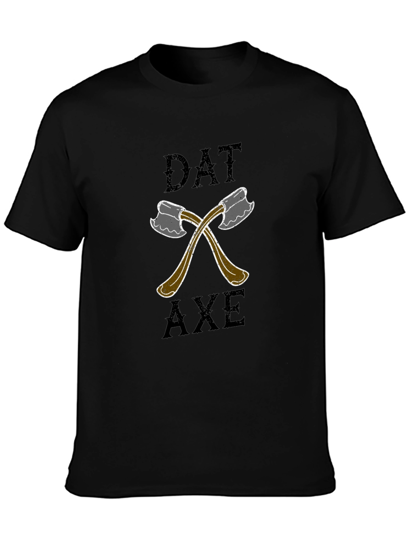 Dat Axe T-Shirt - Lumberjack Style Graphic Tee