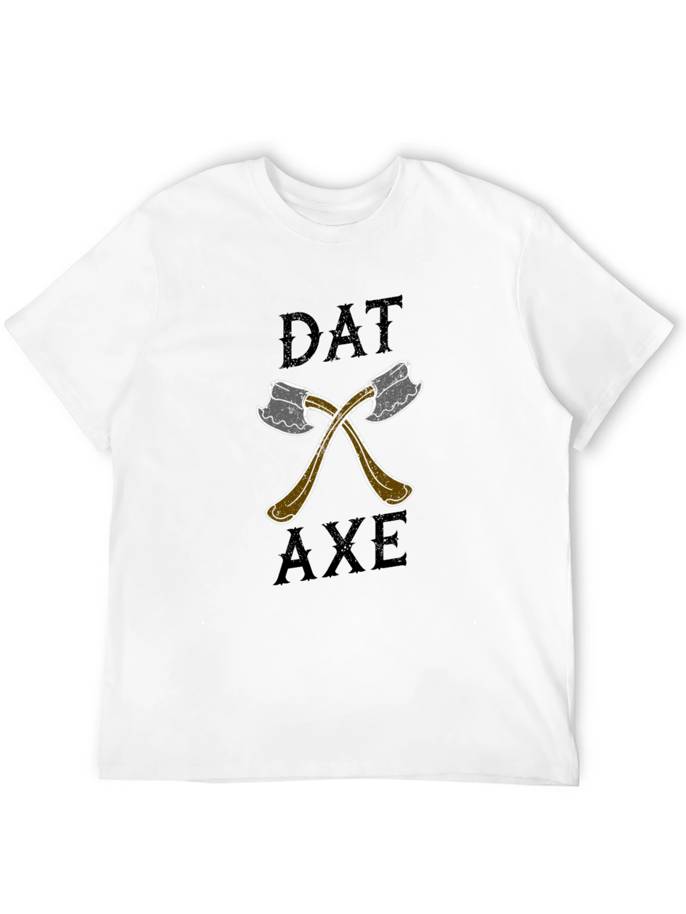 Dat Axe T-Shirt - Lumberjack Style Graphic Tee