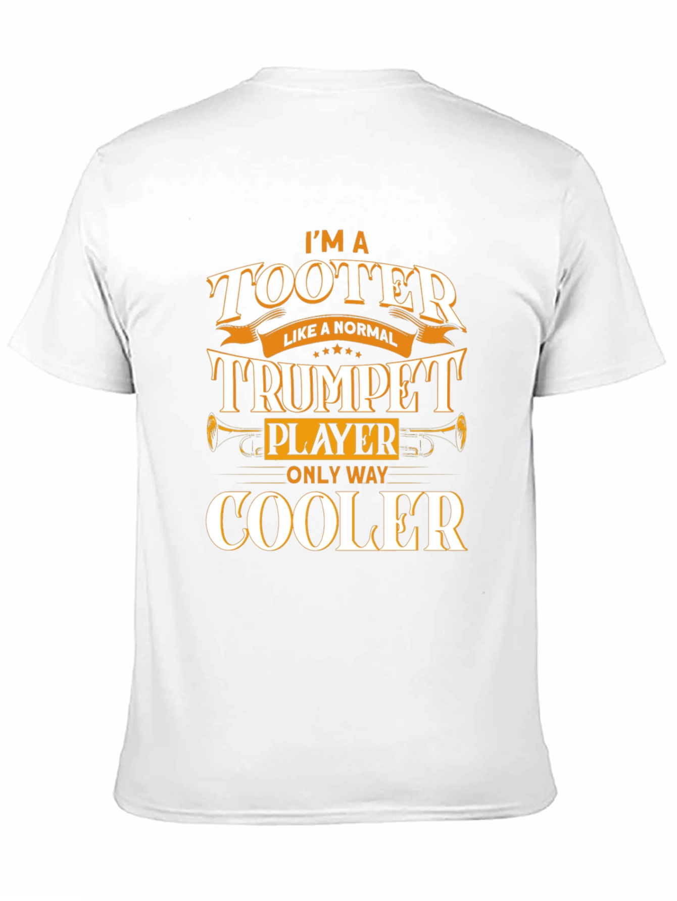 Im a Tooter Trumpet Player T-Shirt