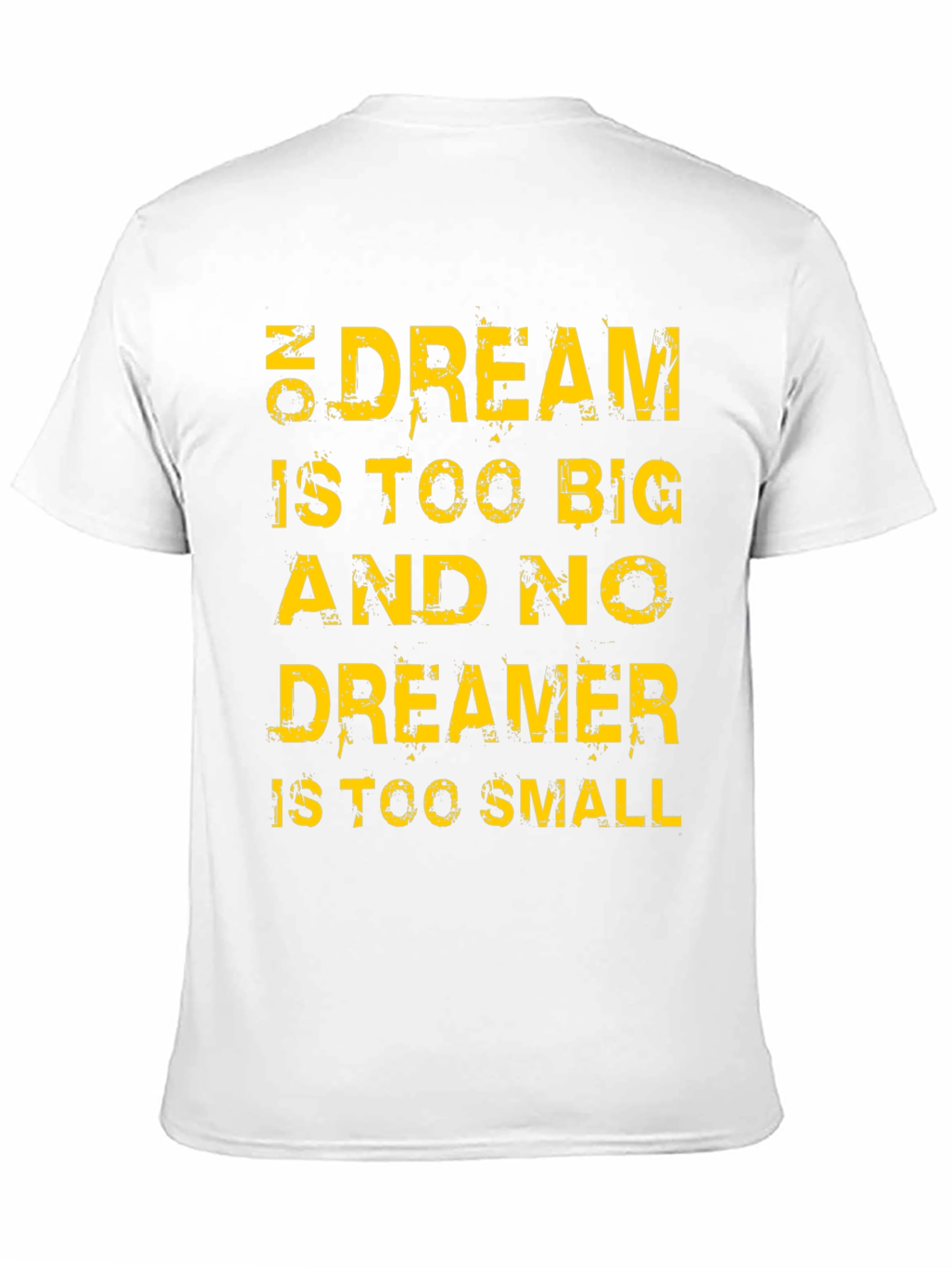 Motivational T-Shirt: Dream Big Dreamer