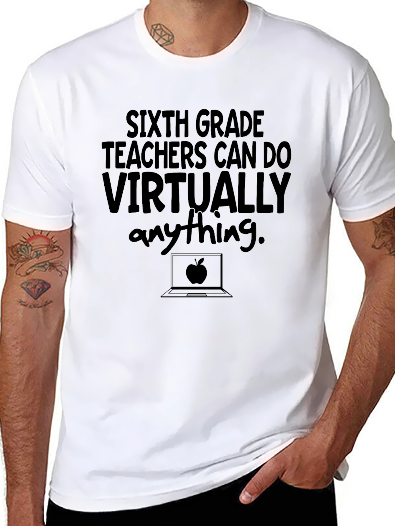 Sixth Grade Teachers Can Do Virtually Anything T-Shirt